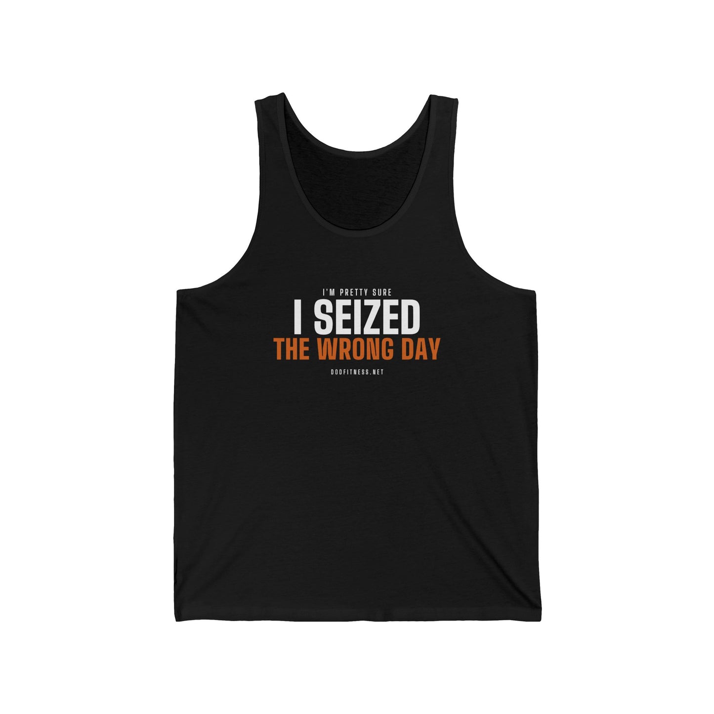 DoD Fitness - Seized Wrong Day Men's Tank