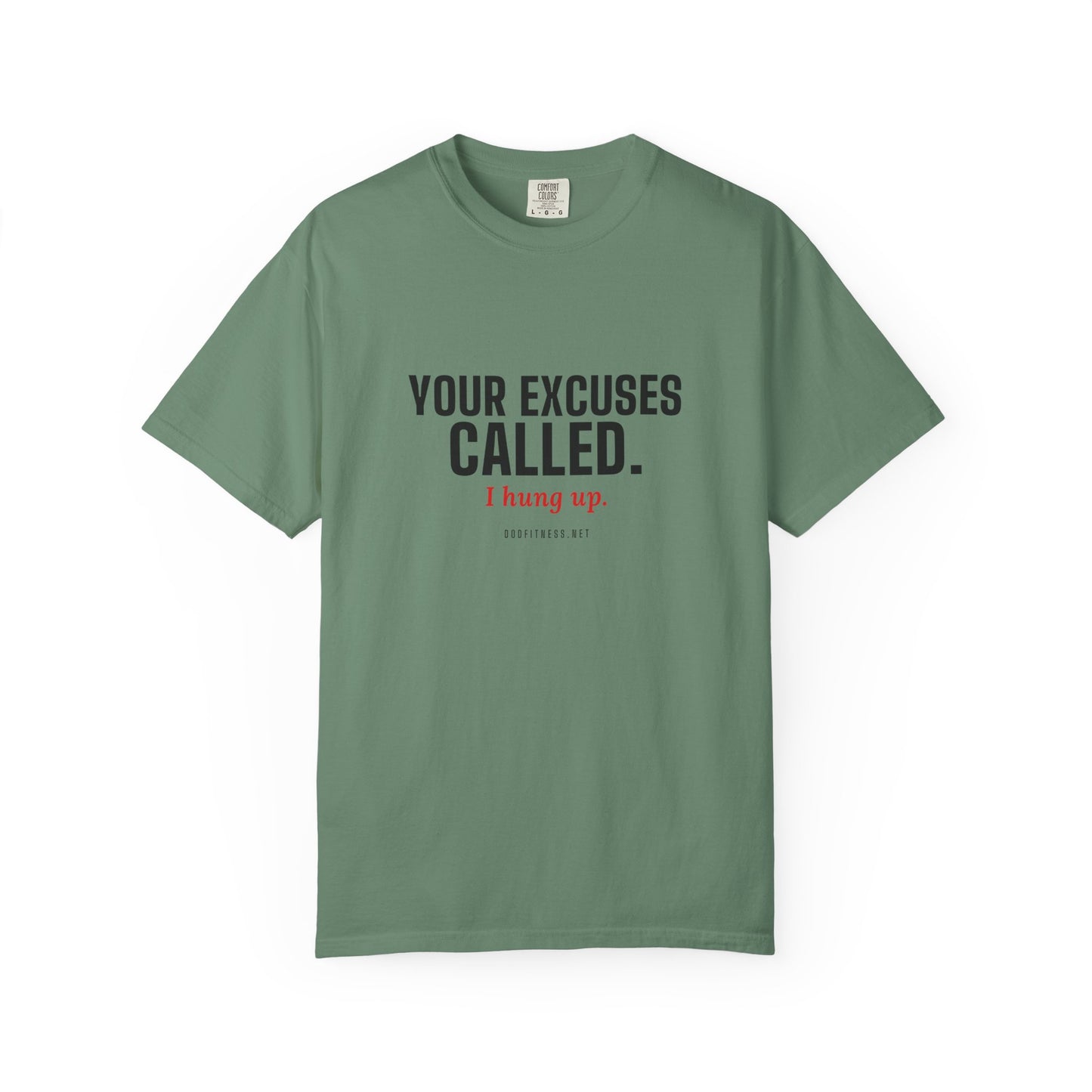 DoD Fitness - Excuses Called Men's Tee
