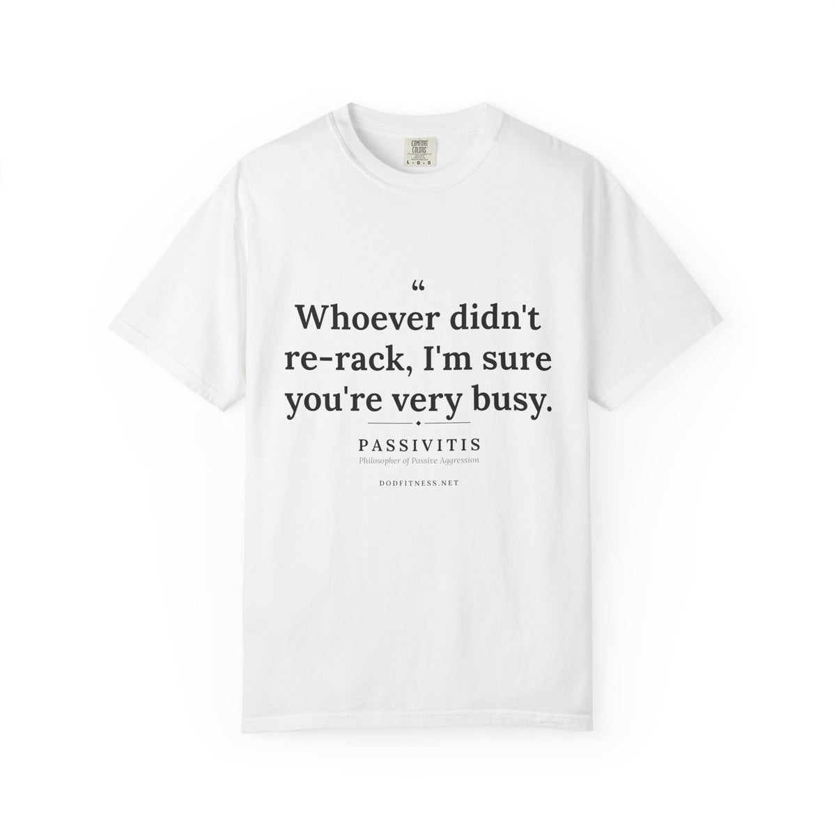 Passivitis - I'm Sure You're Very Busy men's tee - funny gym shirt by DoD Fitness