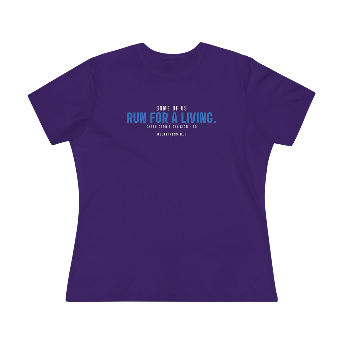 Run For A Living women's tee - funny gym shirt by DoD Fitness
