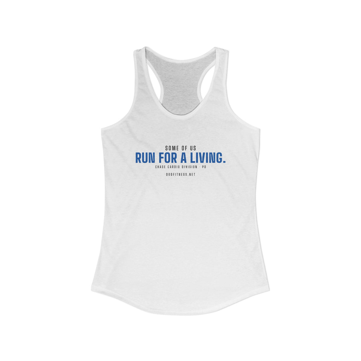 DoD Fitness - Run For A Living Women's Tank