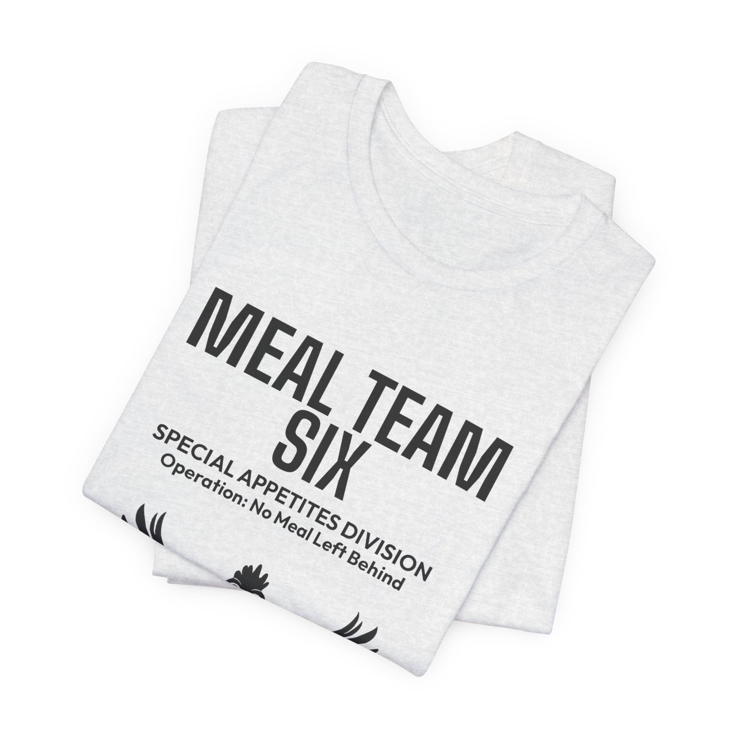 DoD Fitness - MEAL Team 6 - No Meal Left Behind Men's Tee
