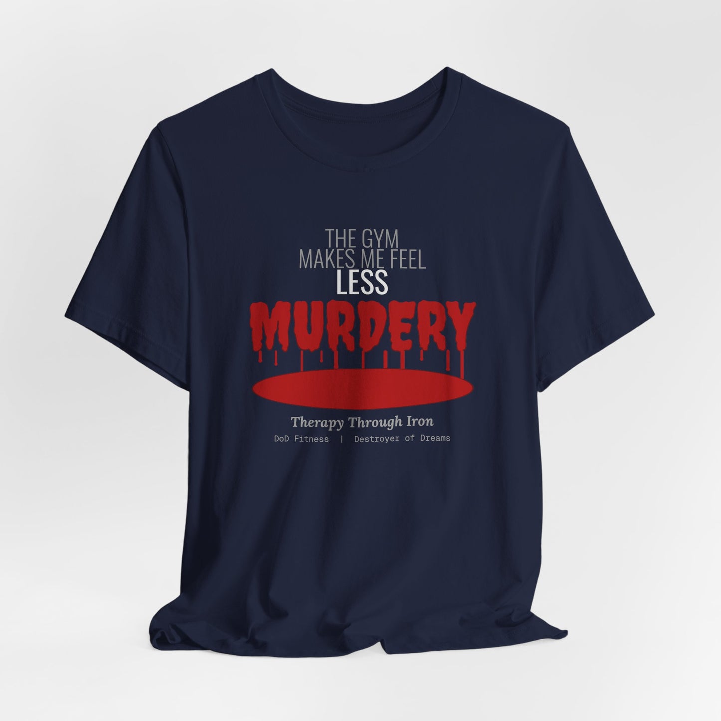 DoD Fitness - Murdery Tee
