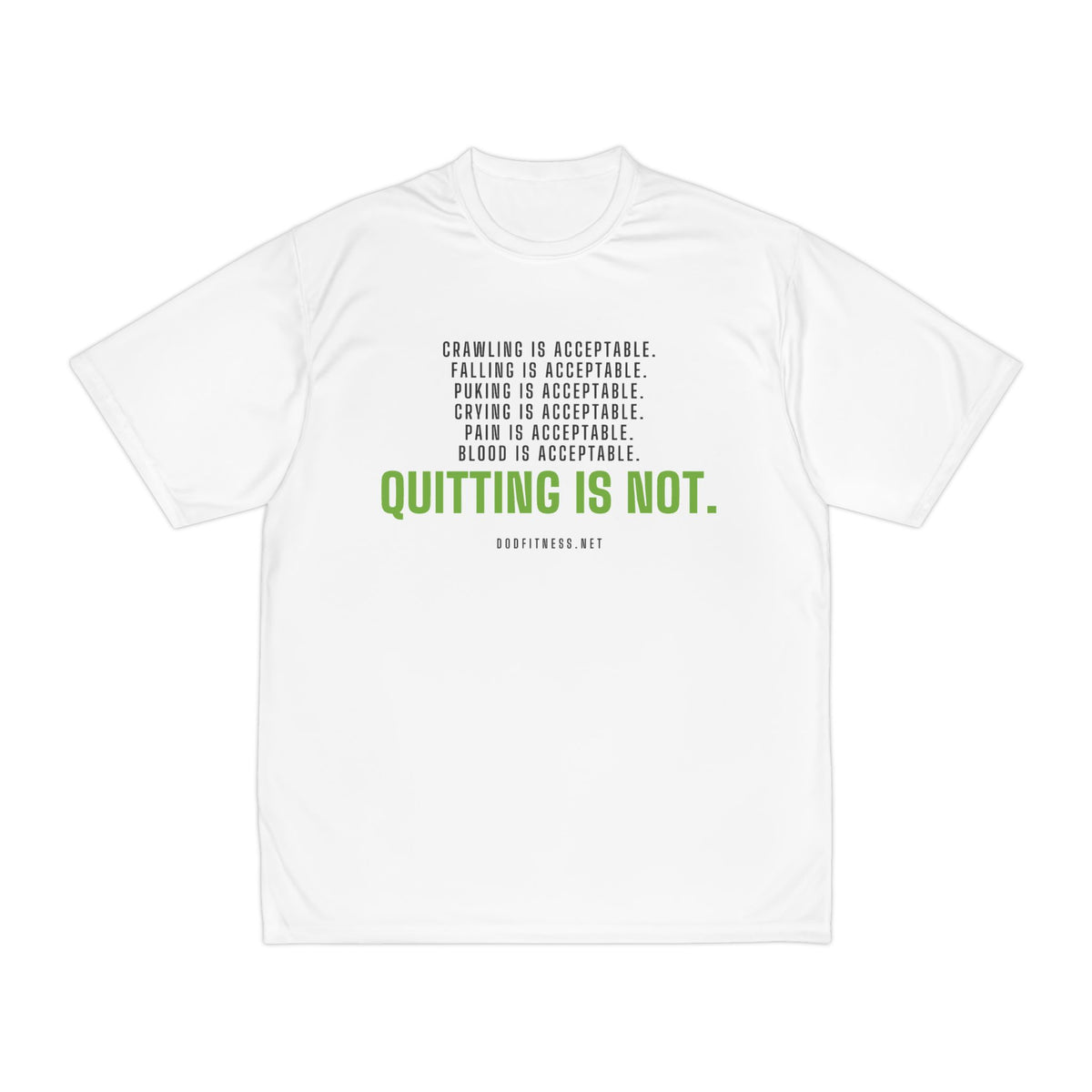 DoD Fitness - Quitting Is Not Moisture Wicking