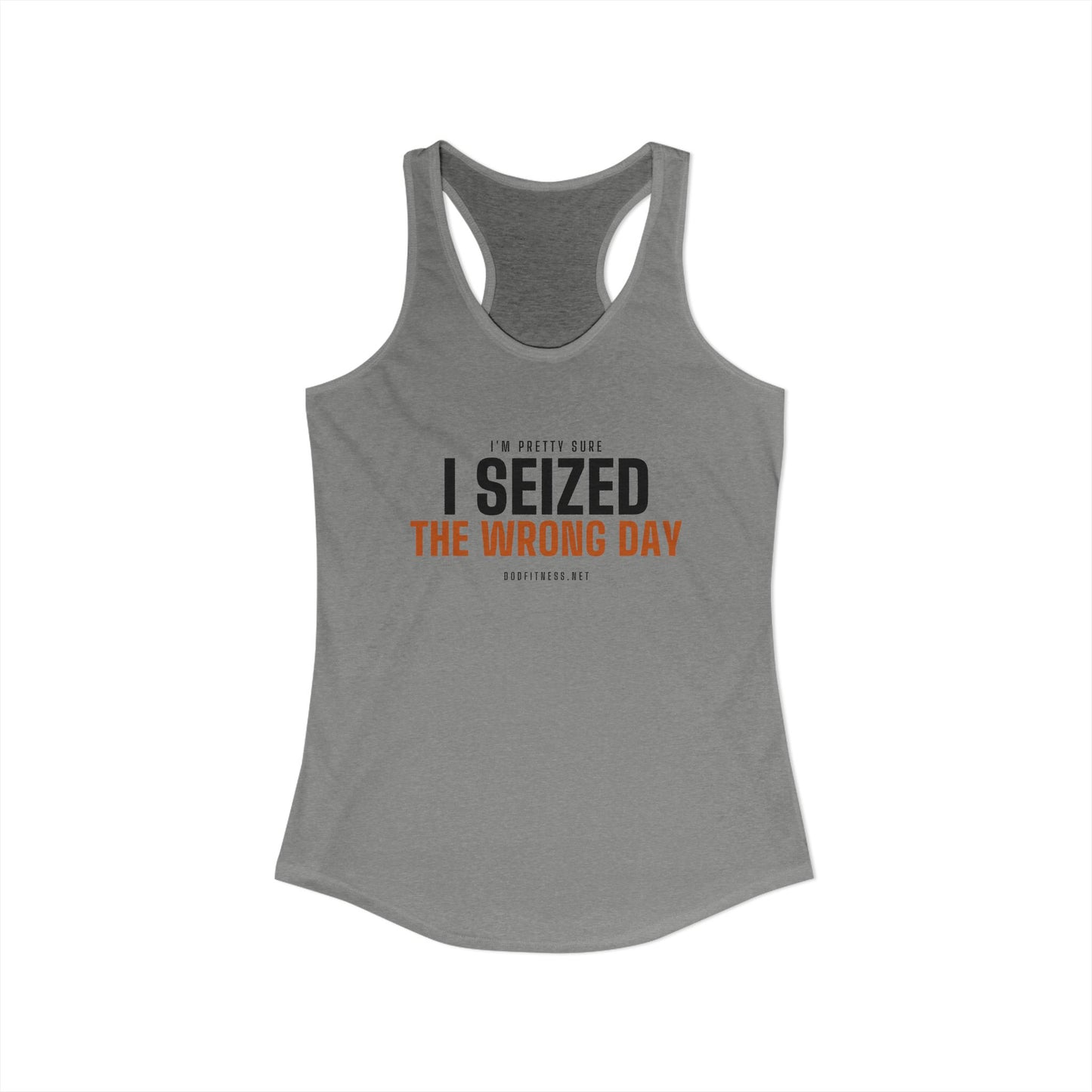 DoD Fitness - Seized Wrong Day Women's Tank