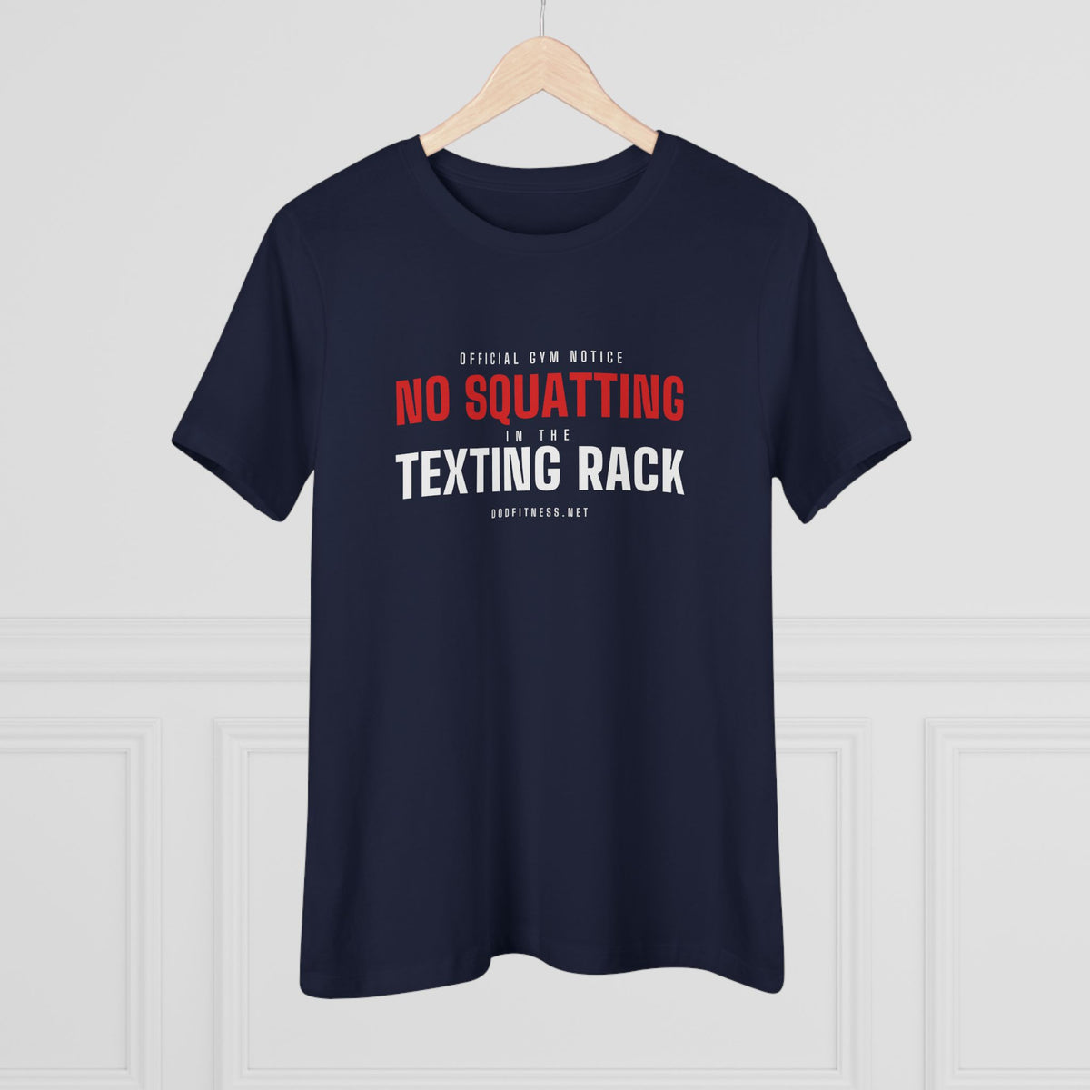 No Squatting Texting Rack women's tee - funny gym shirt by DoD Fitness