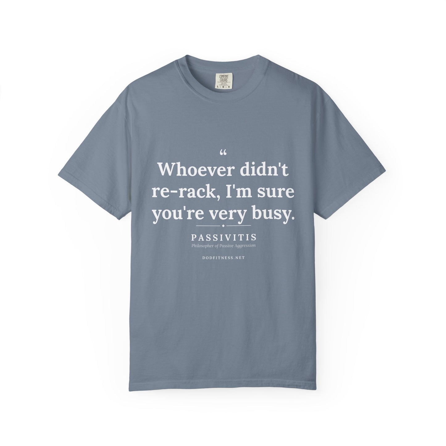 Passivitis - I'm Sure You're Very Busy men's tee - funny gym shirt by DoD Fitness