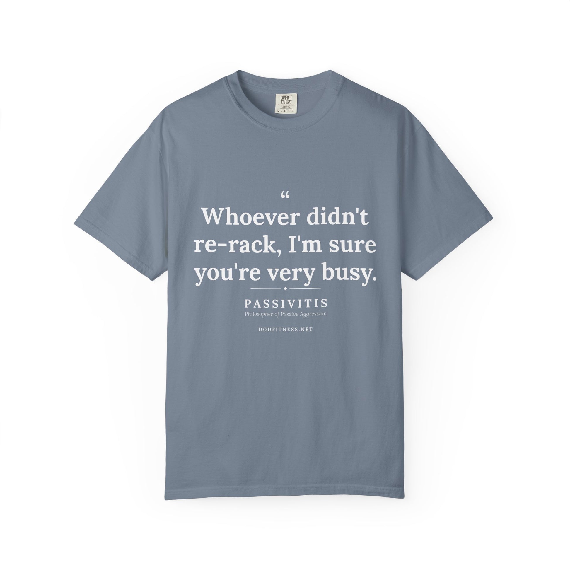 Passivitis - I'm Sure You're Very Busy men's tee - funny gym shirt by DoD Fitness