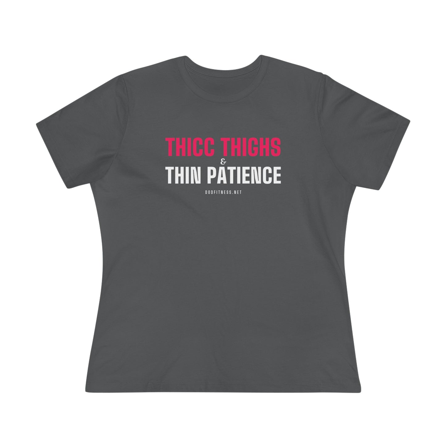 DoD Fitness - Thicc Thighs Women's Tee