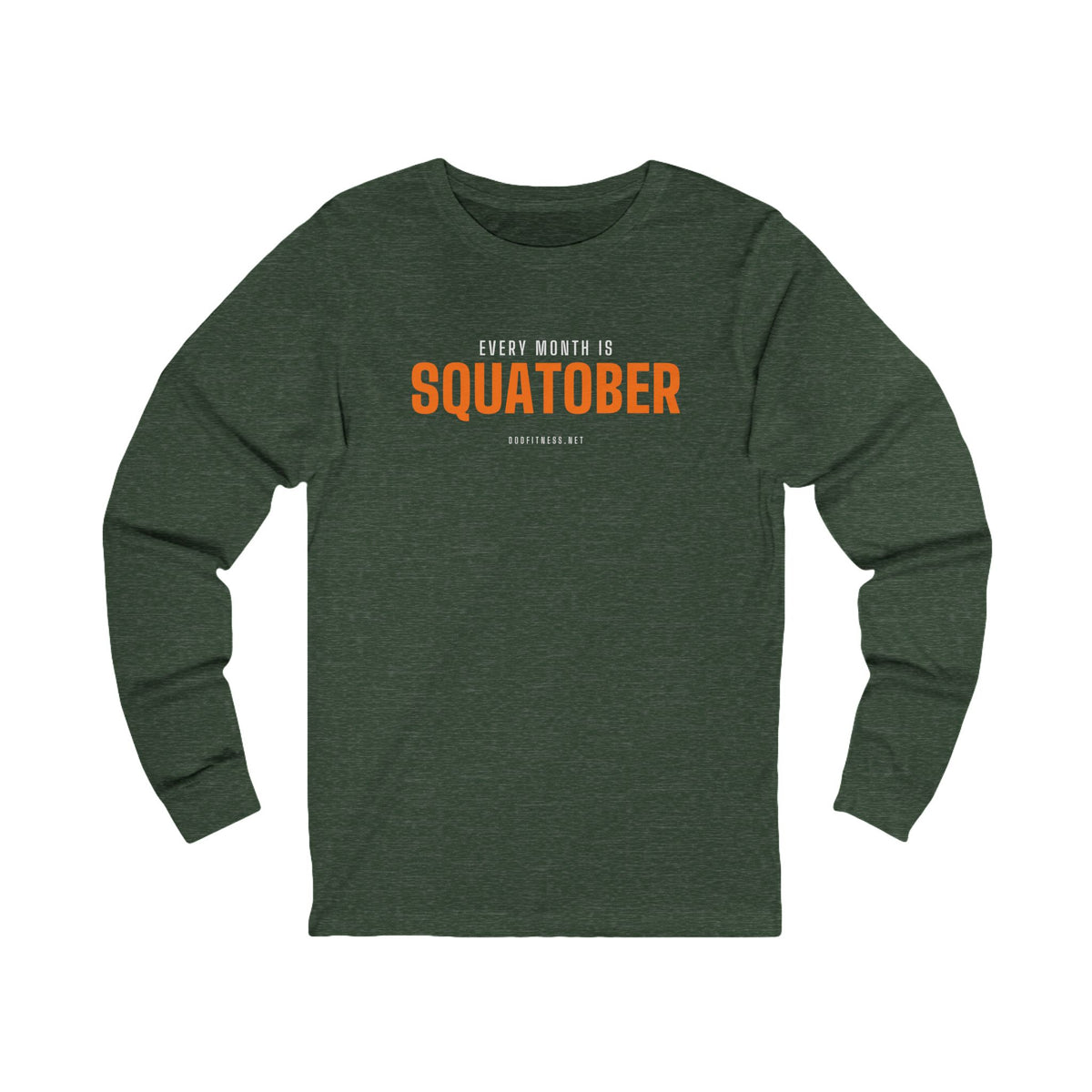 Squatober long sleeve tee in Heather Forest - funny gym shirt by DoD Fitness