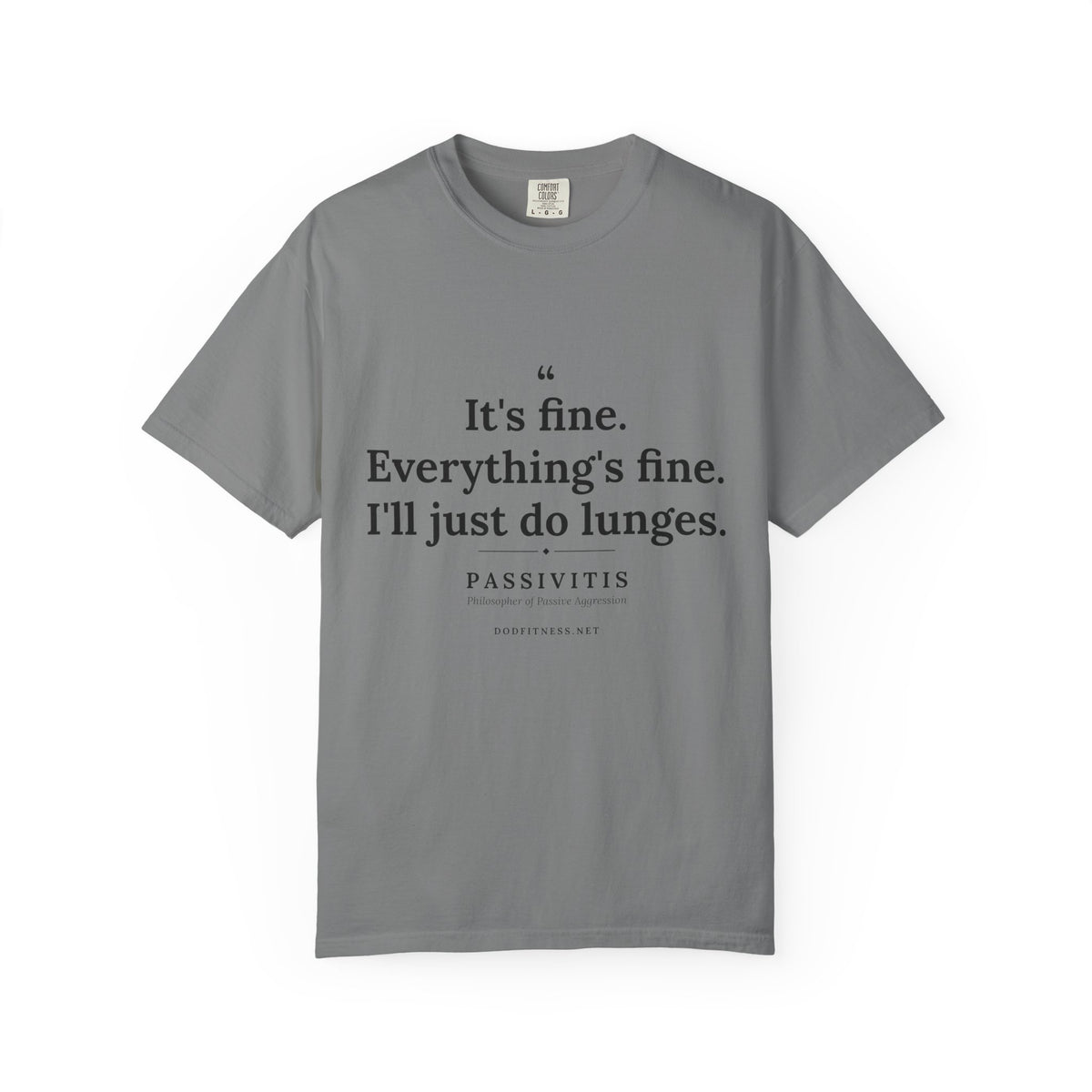 Passivitis - I'll Just Do Lunges men's tee - funny gym shirt by DoD Fitness