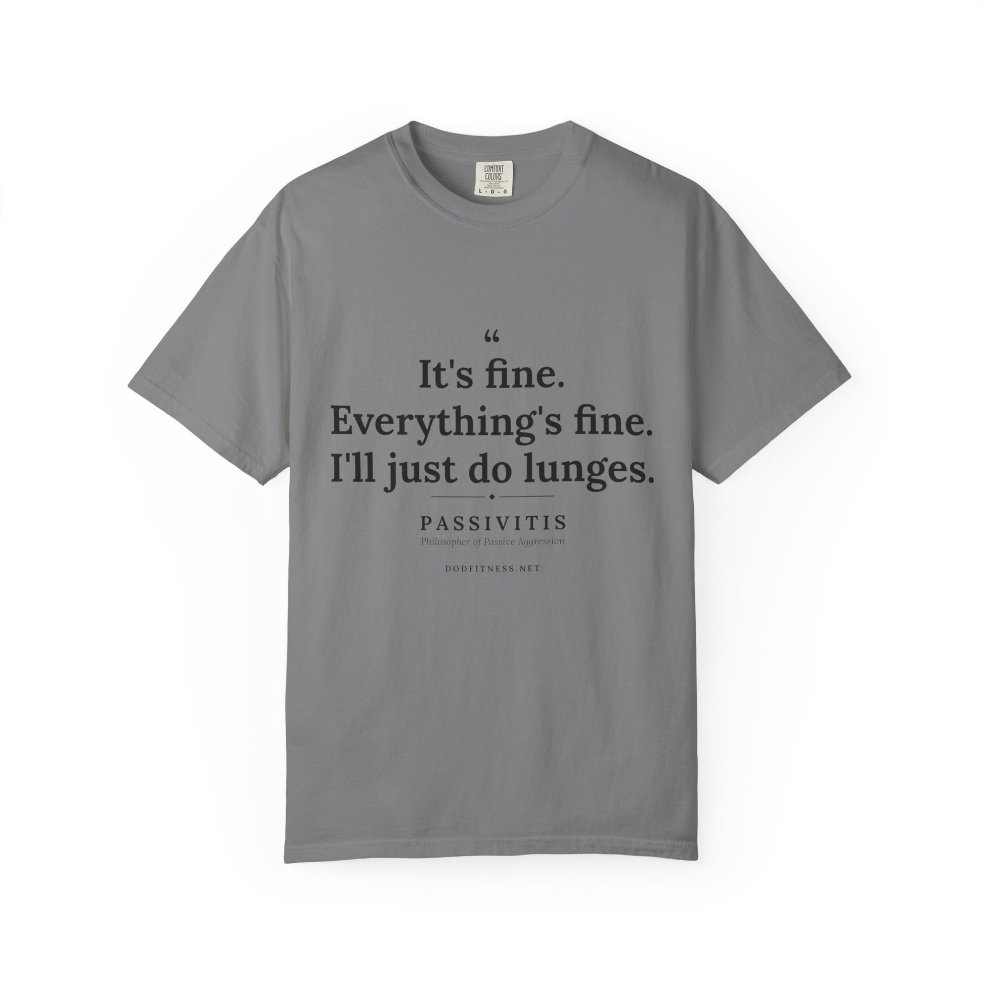 Passivitis - I'll Just Do Lunges men's tee - funny gym shirt by DoD Fitness