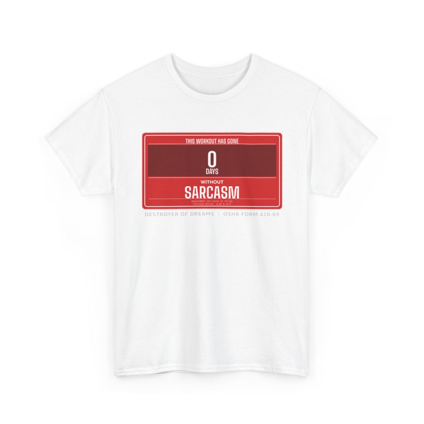 DoD Fitness - 0 Days Sarcasm Women's Tee