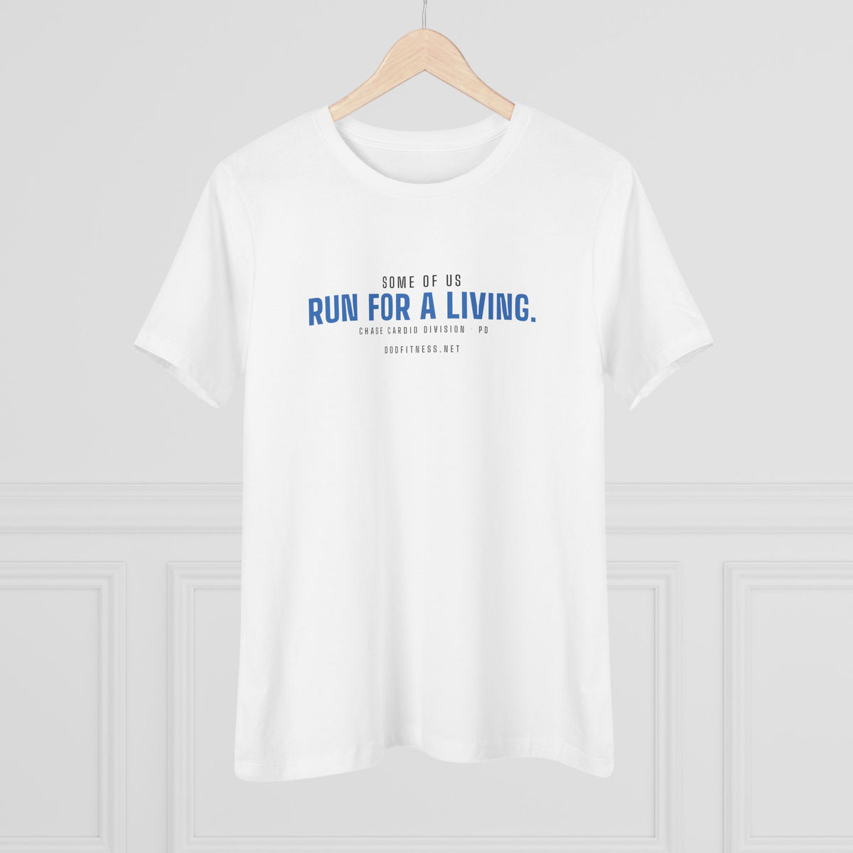 DoD Fitness - Run For A Living Women's Tee