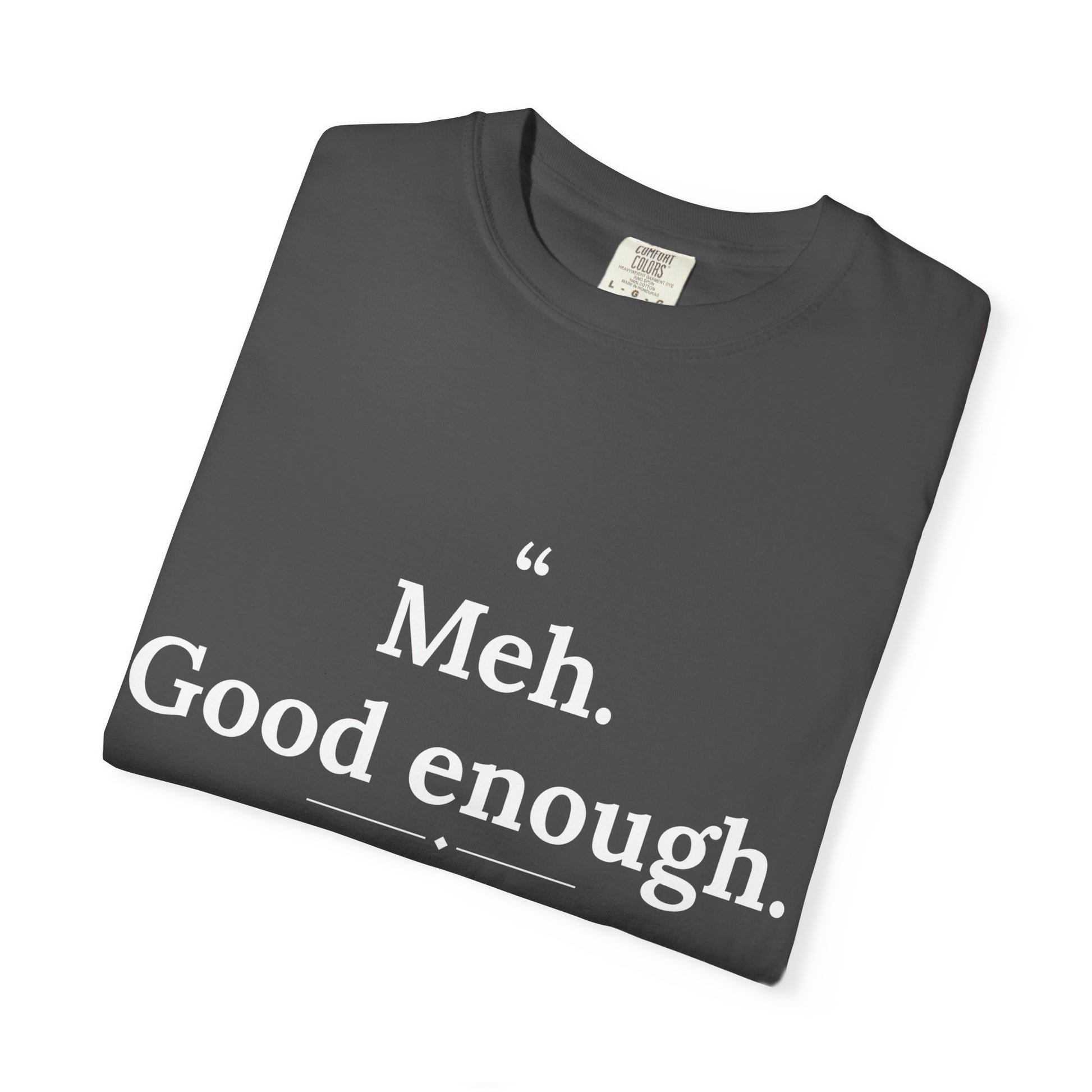 Mediocrates - Meh Good Enough men's tee - funny gym shirt by DoD Fitness