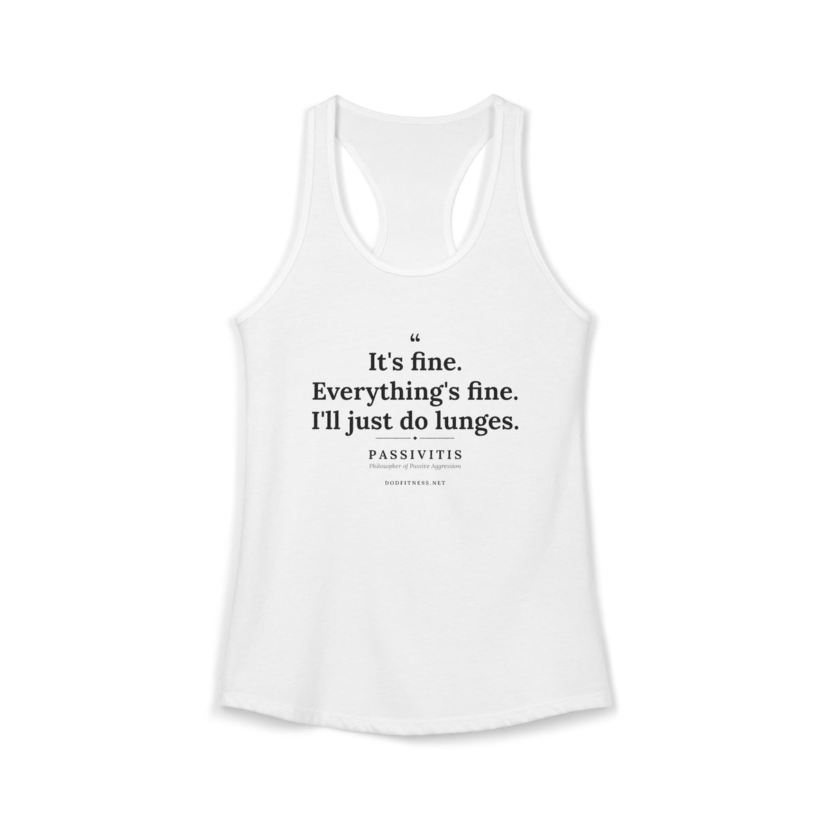 Passivitis - I'll Just Do Lunges women's racerback tank - funny gym tank by DoD Fitness