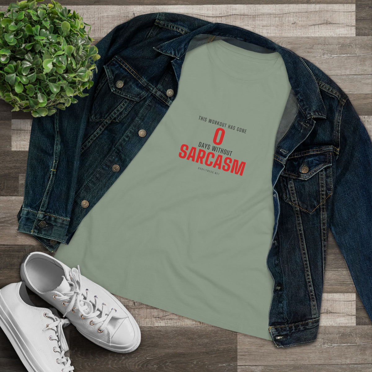 0 Days Sarcasm women's tee - funny gym shirt by DoD Fitness