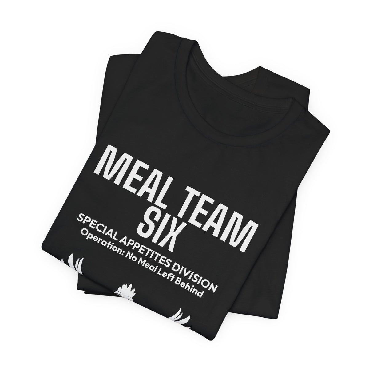 MEAL Team 6 - No Meal Left Behind men's tee - funny gym shirt by DoD Fitness