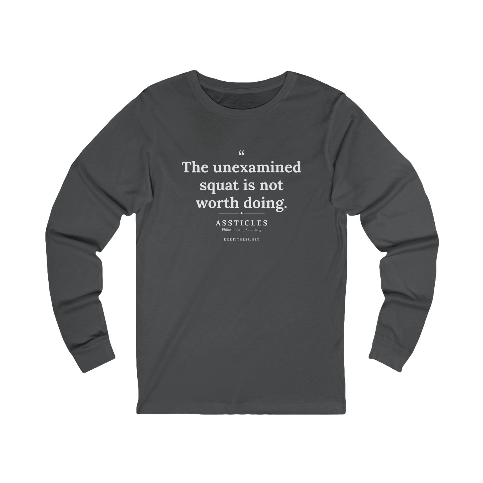 Assticles - The Unexamined Squat long sleeve tee in Asphalt - funny gym shirt by DoD Fitness