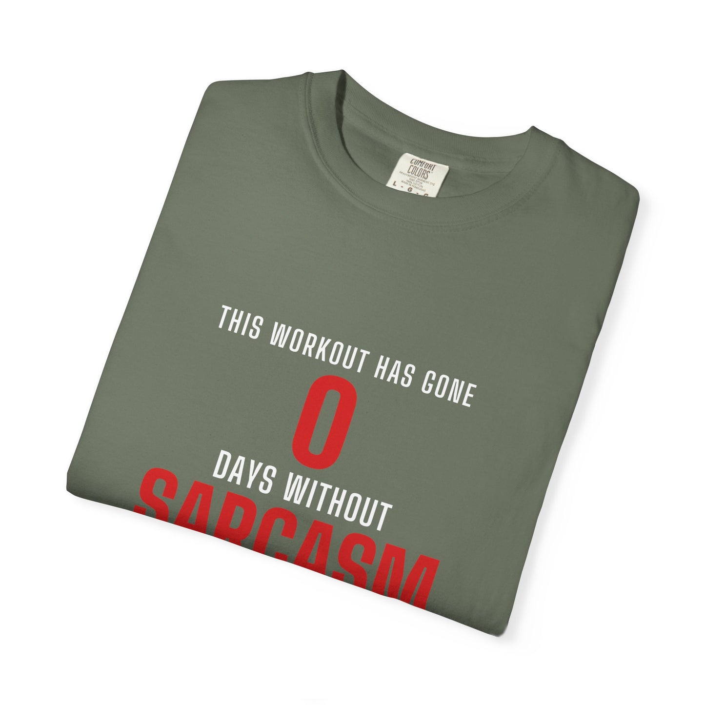 DoD Fitness - 0 Days Sarcasm Men's Tee