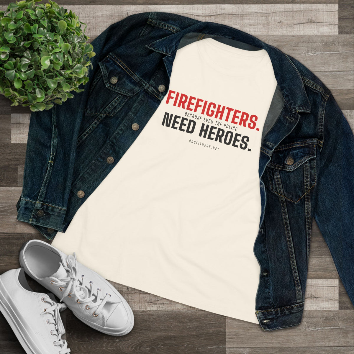 DoD Fitness - Firefighters Need Heroes Women's Tee