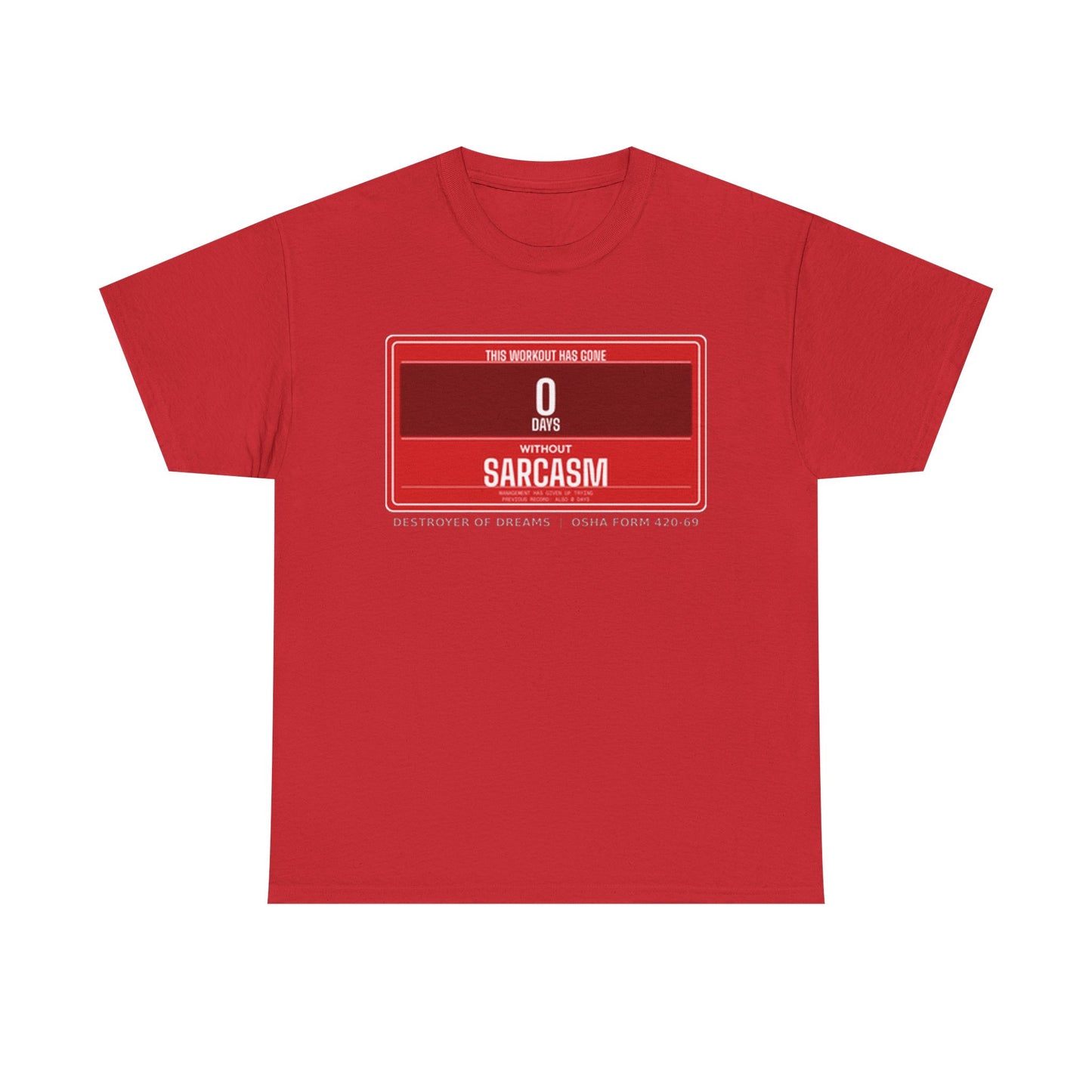 DoD Fitness - 0 Days Sarcasm Women's Tee
