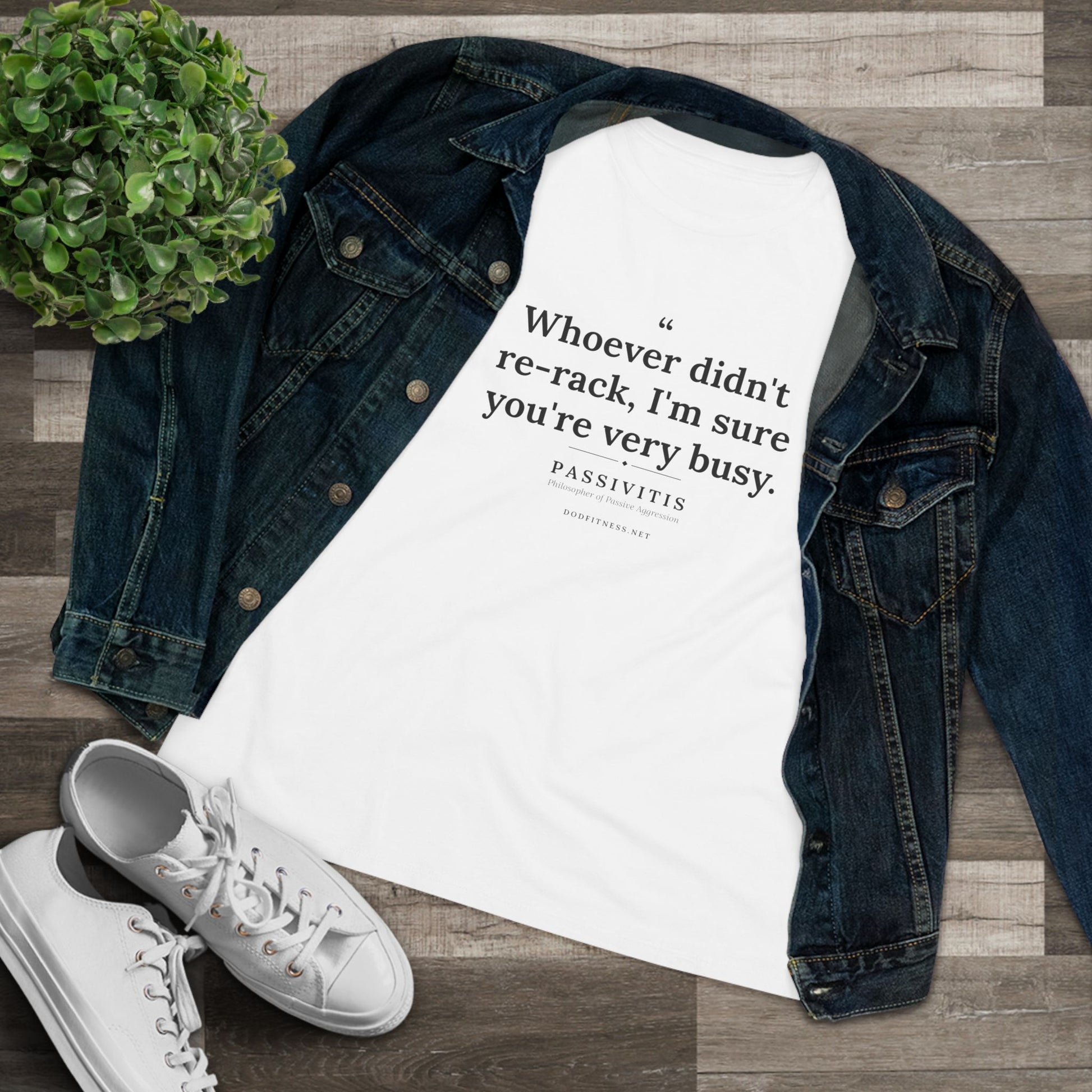 Passivitis - I'm Sure You're Very Busy women's tee - funny gym shirt by DoD Fitness