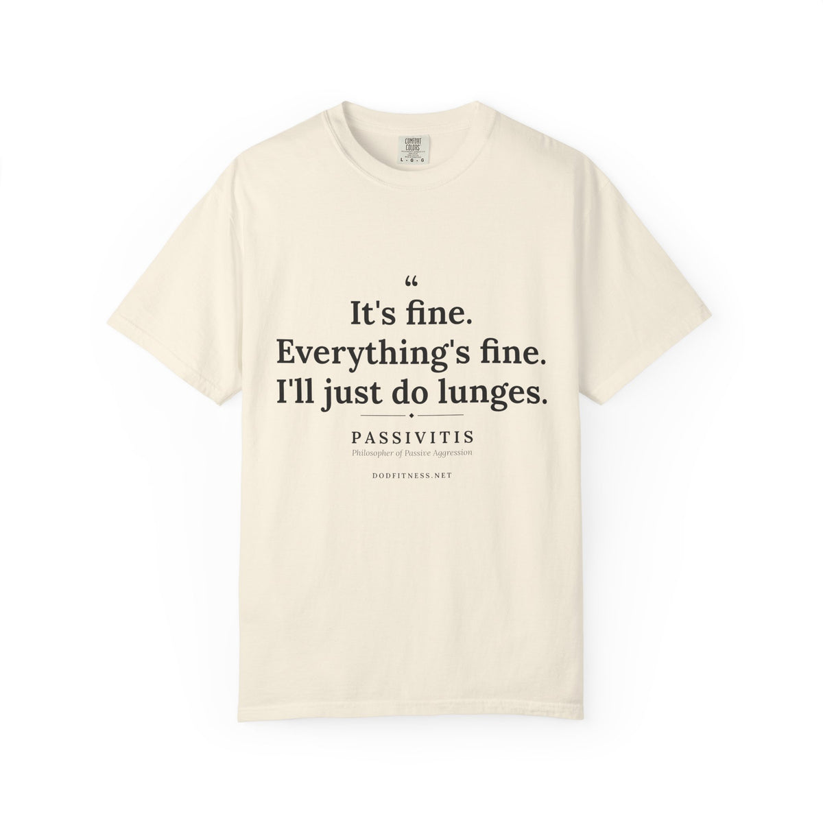 Passivitis - I'll Just Do Lunges men's tee - funny gym shirt by DoD Fitness