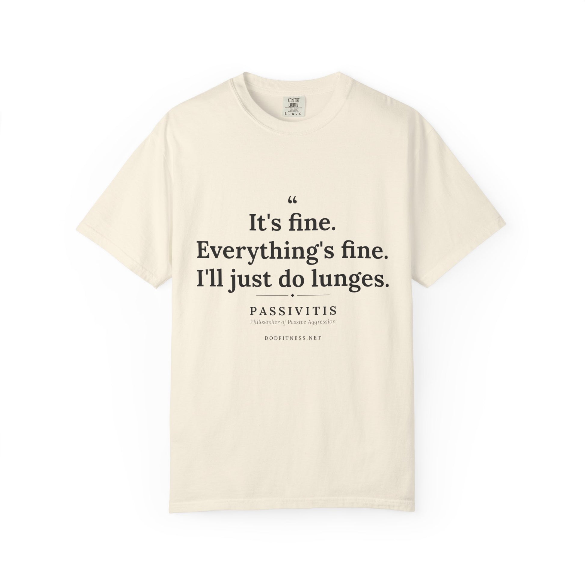 Passivitis - I'll Just Do Lunges men's tee - funny gym shirt by DoD Fitness