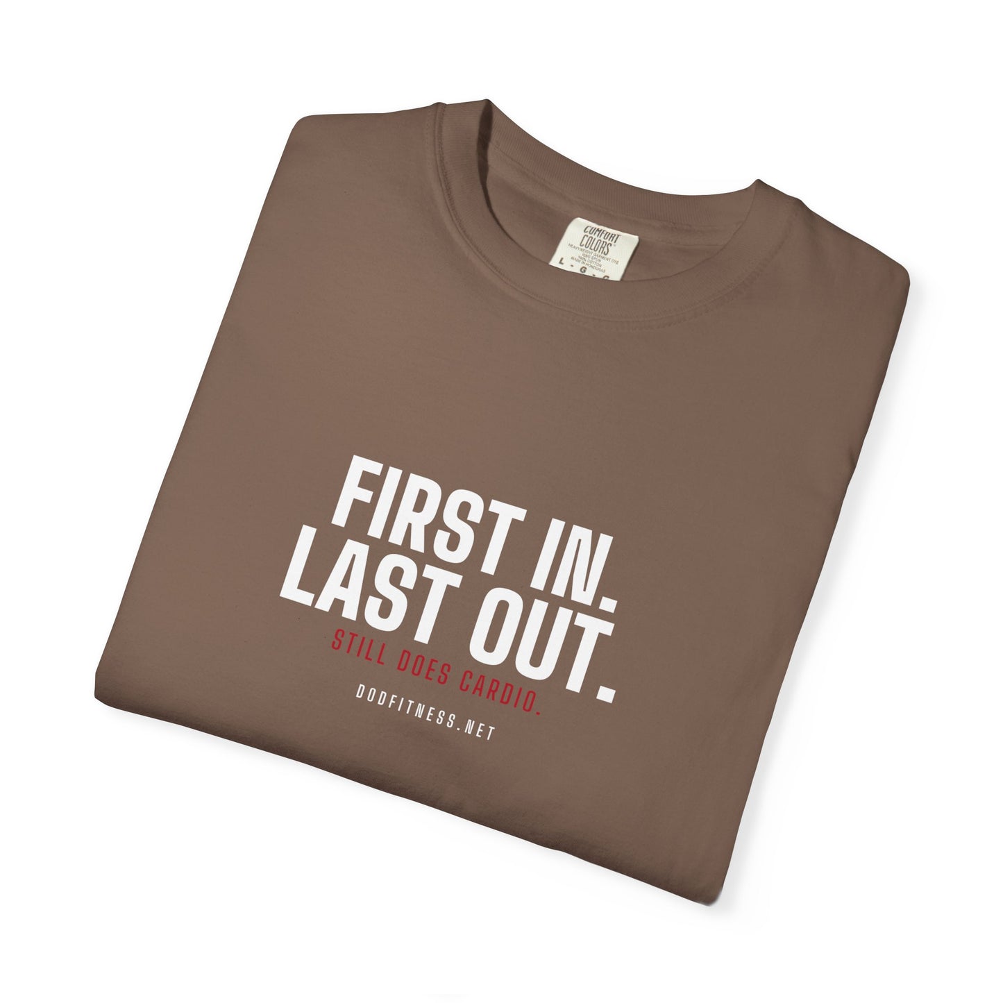 DoD Fitness - First In Last Out Men's Tee