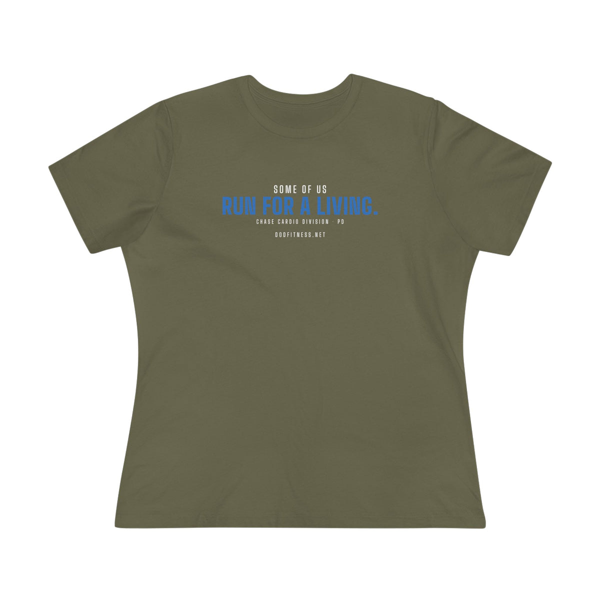 DoD Fitness - Run For A Living Women's Tee
