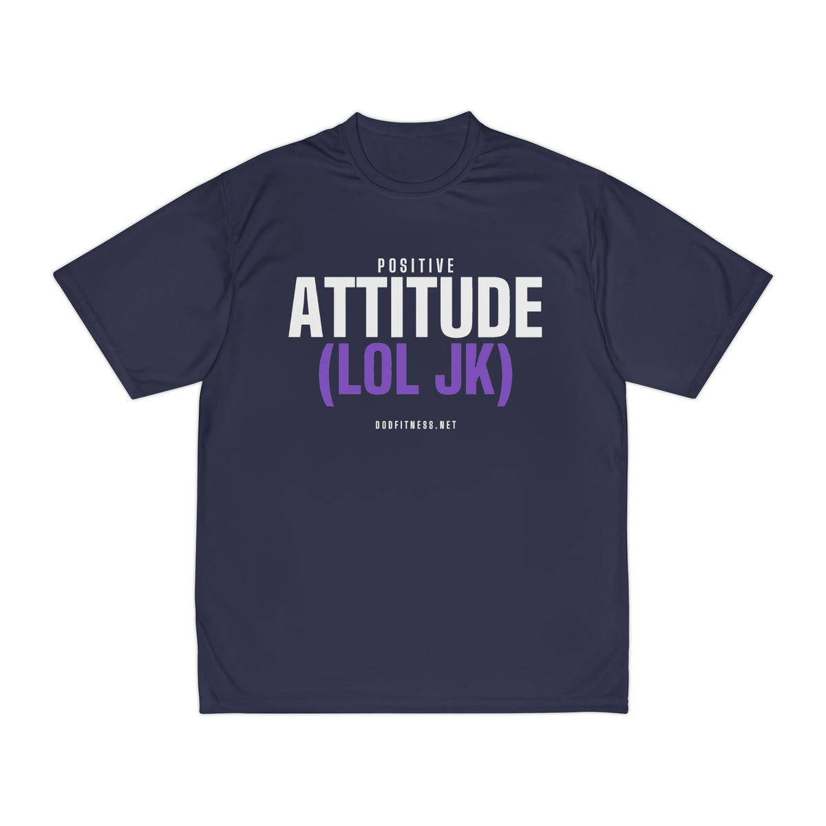 Attitude performance tee - funny gym shirt by DoD Fitness