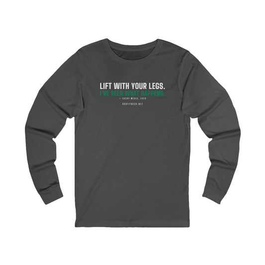 DoD Fitness - Lift With Your Legs Long Sleeve