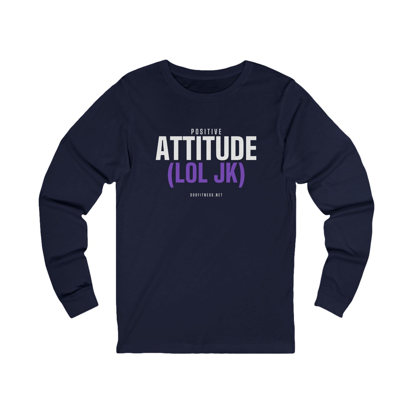 DoD Fitness - Attitude Long Sleeve