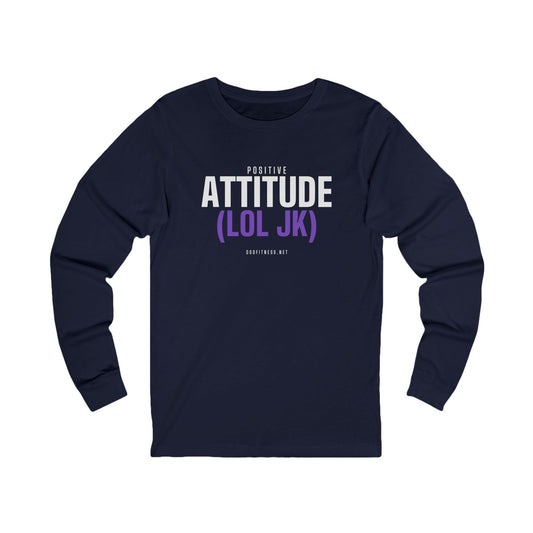 Attitude long sleeve tee in Black - funny gym shirt by DoD Fitness