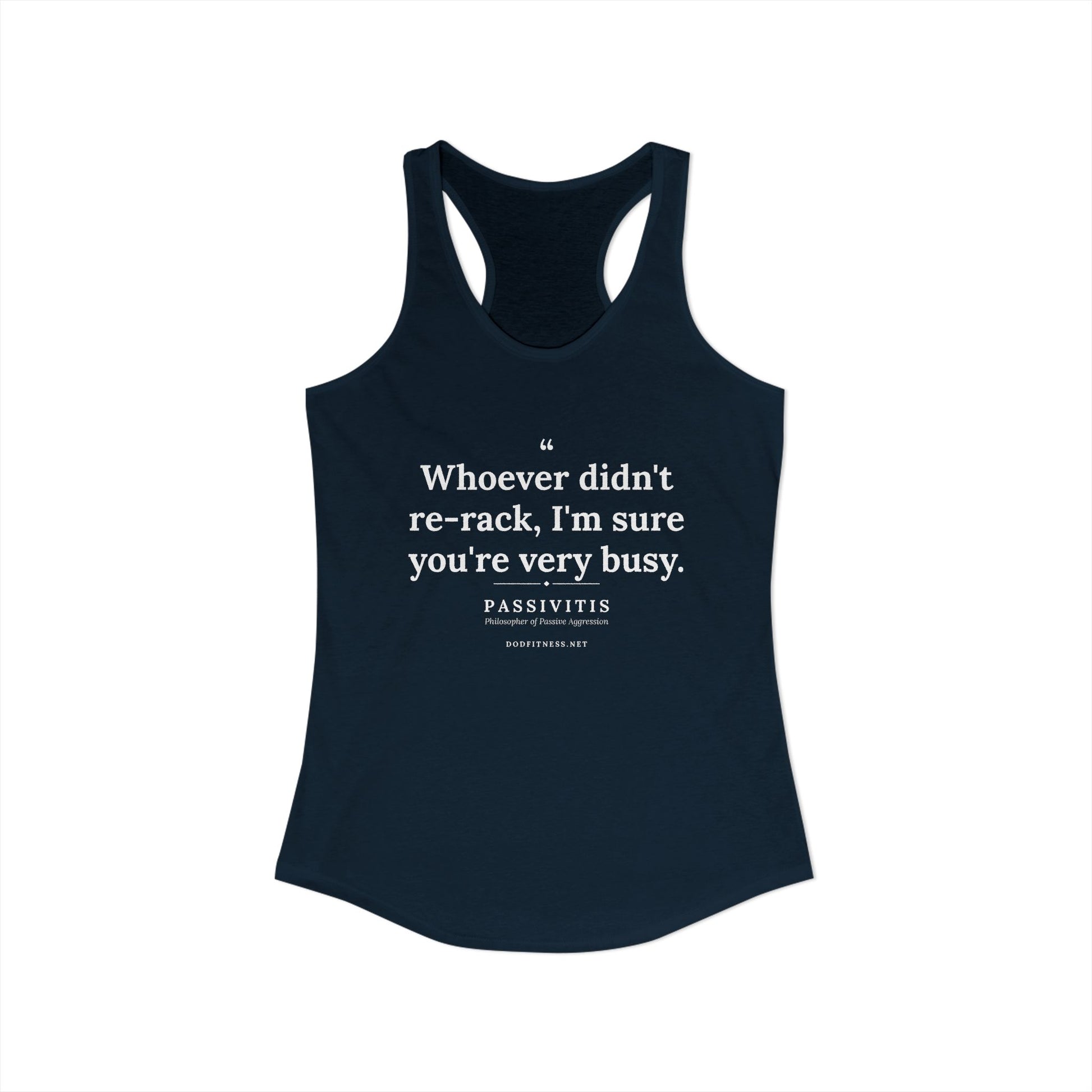 Passivitis - I'm Sure You're Very Busy women's racerback tank in Solid Black - funny gym tank by DoD Fitness