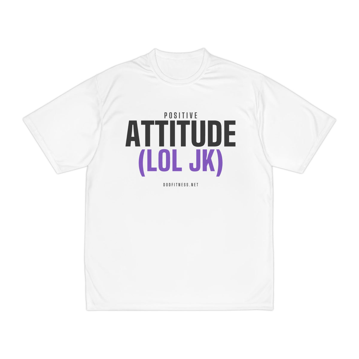 Attitude performance tee - funny gym shirt by DoD Fitness