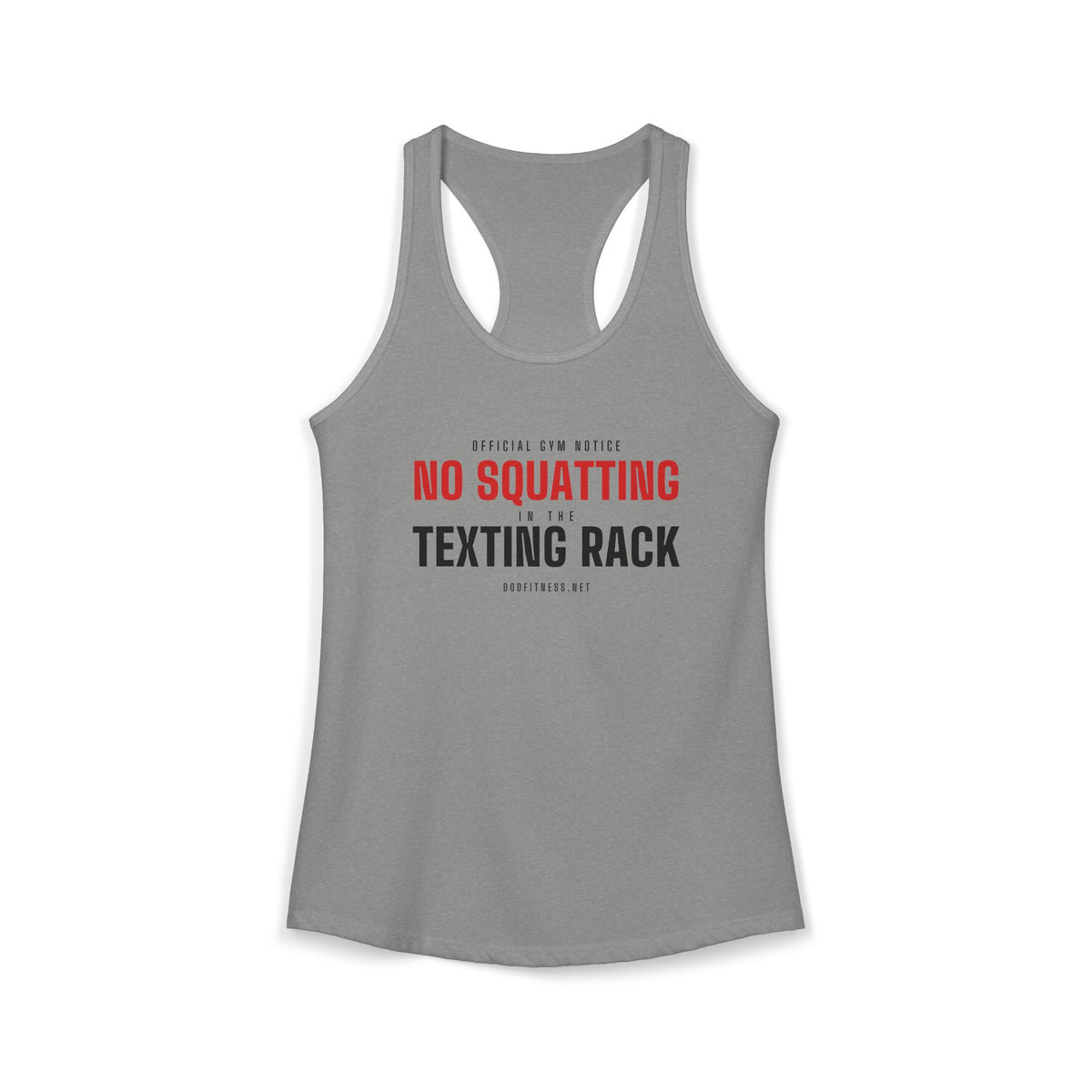 No Squatting Texting Rack women's racerback tank - funny gym tank by DoD Fitness