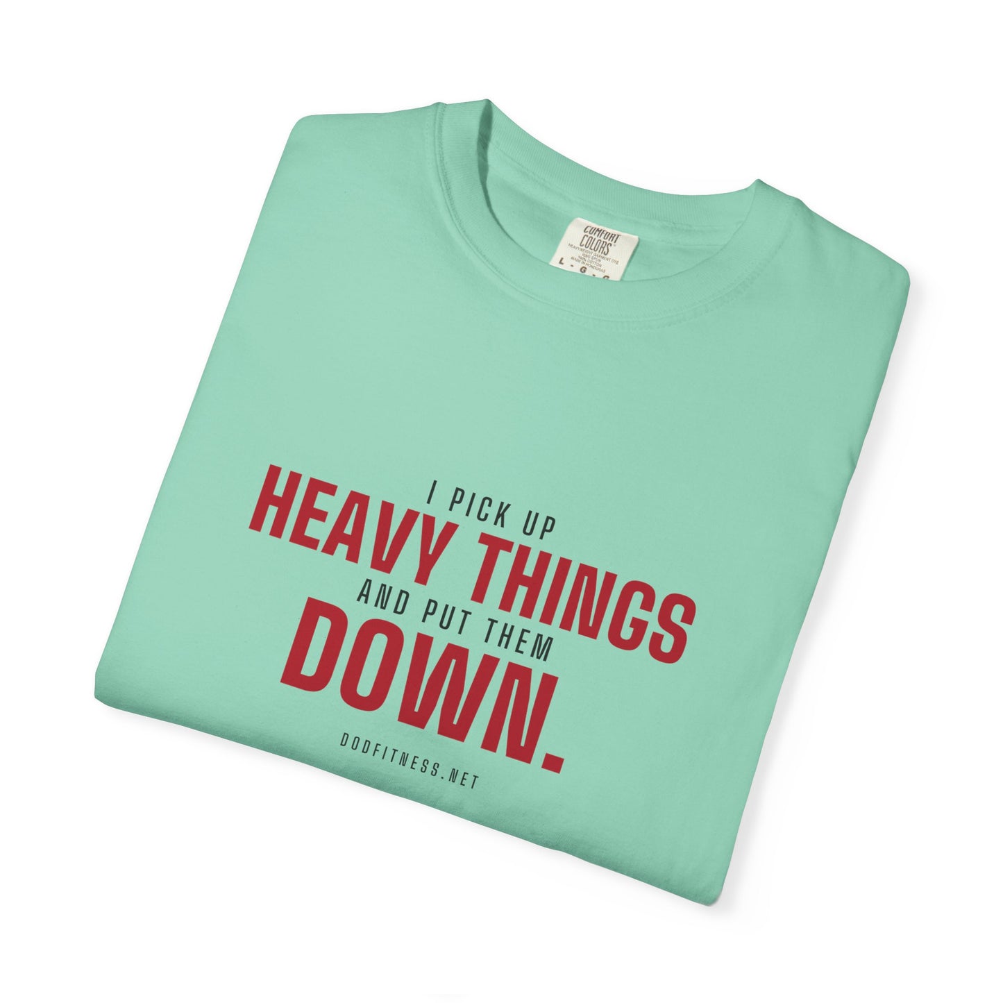 DoD Fitness - Heavy Things Men's Tee