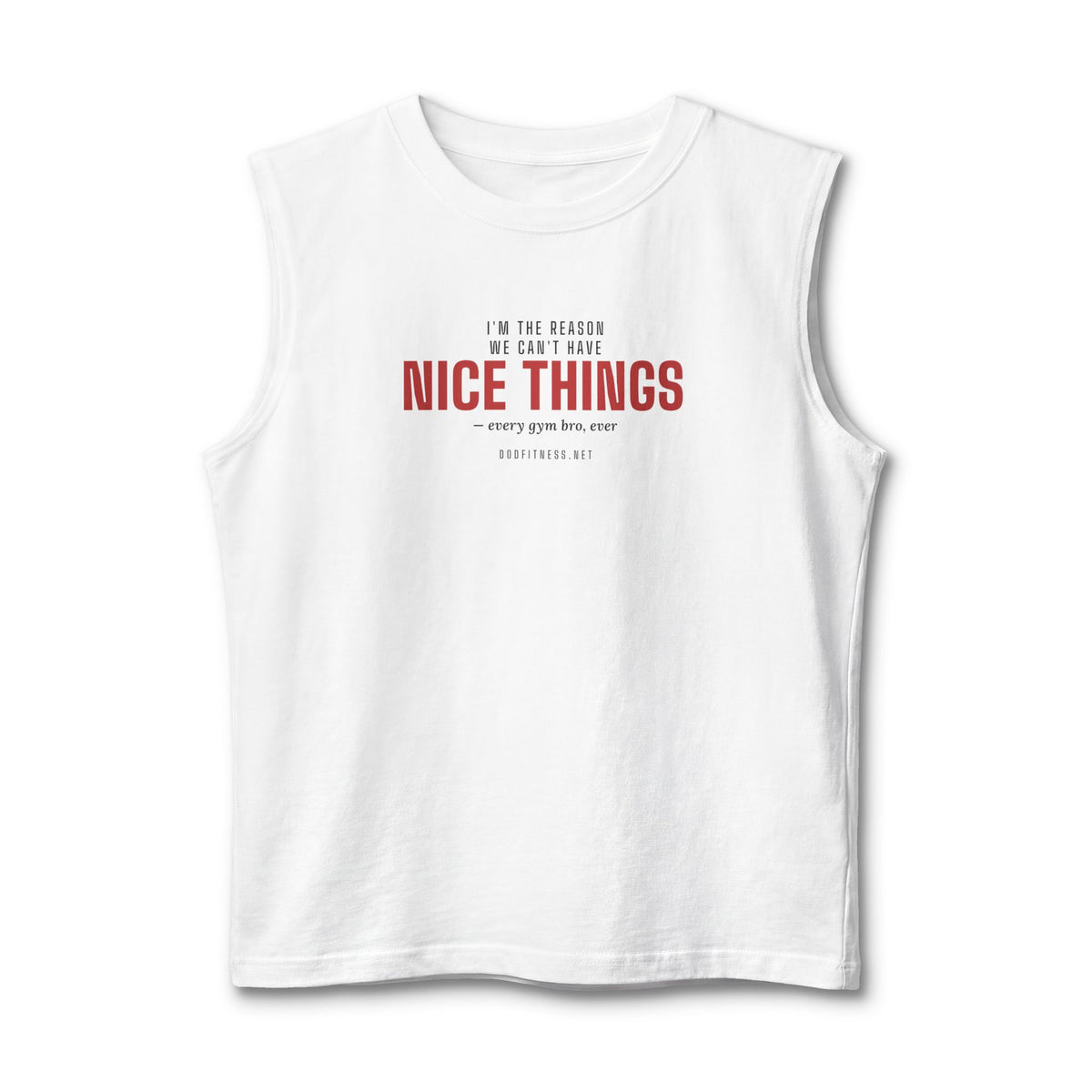 DoD Fitness - Nice Things Stringer Tank
