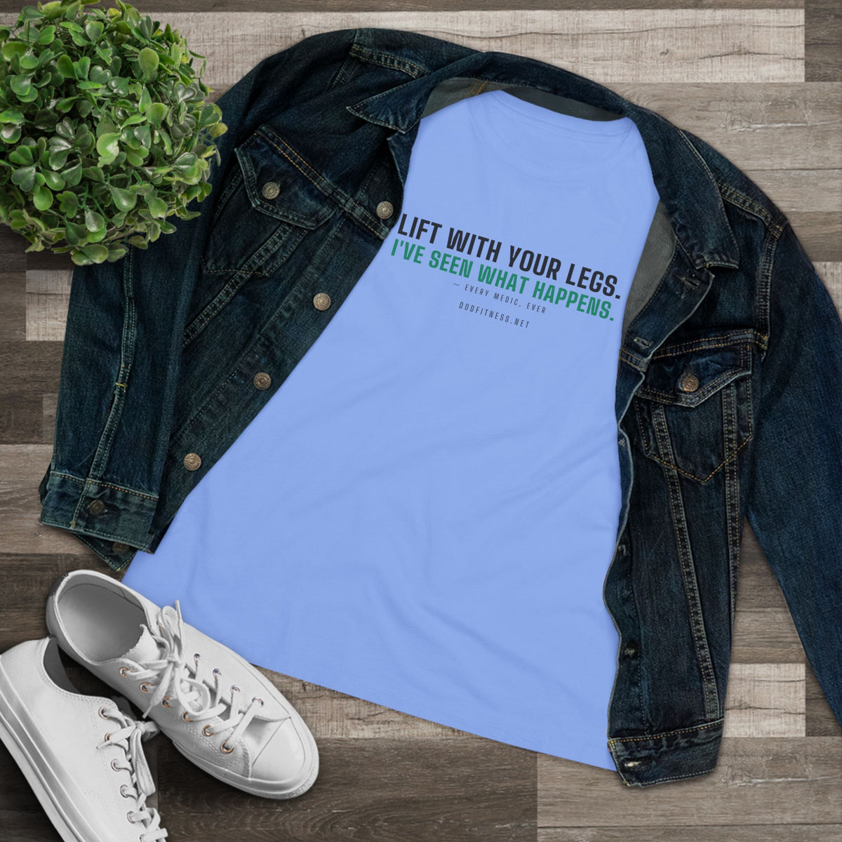 DoD Fitness - Lift With Your Legs Women's Tee