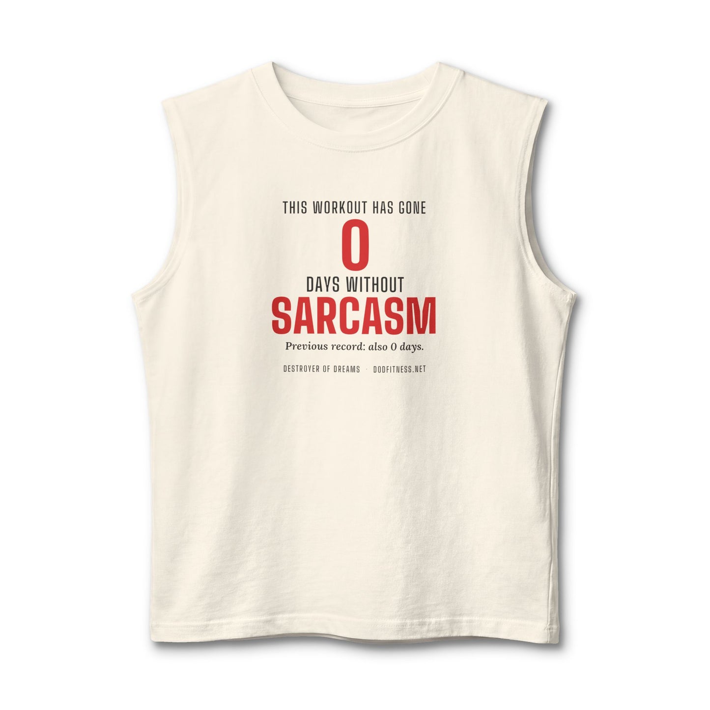 DoD Fitness - 0 Days Sarcasm Stringer Tank