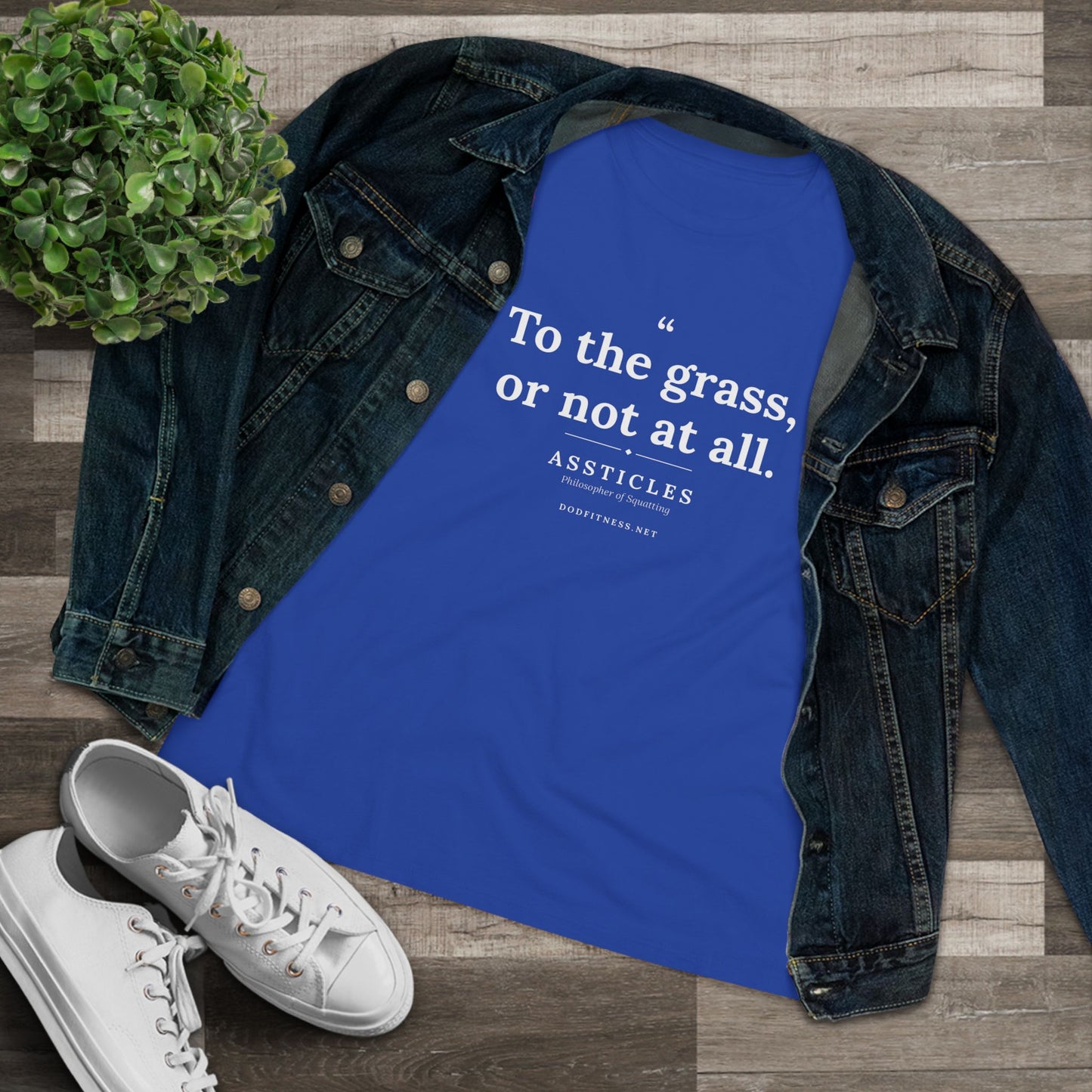 Assticles - To The Grass Or Not At All women's tee - funny gym shirt by DoD Fitness