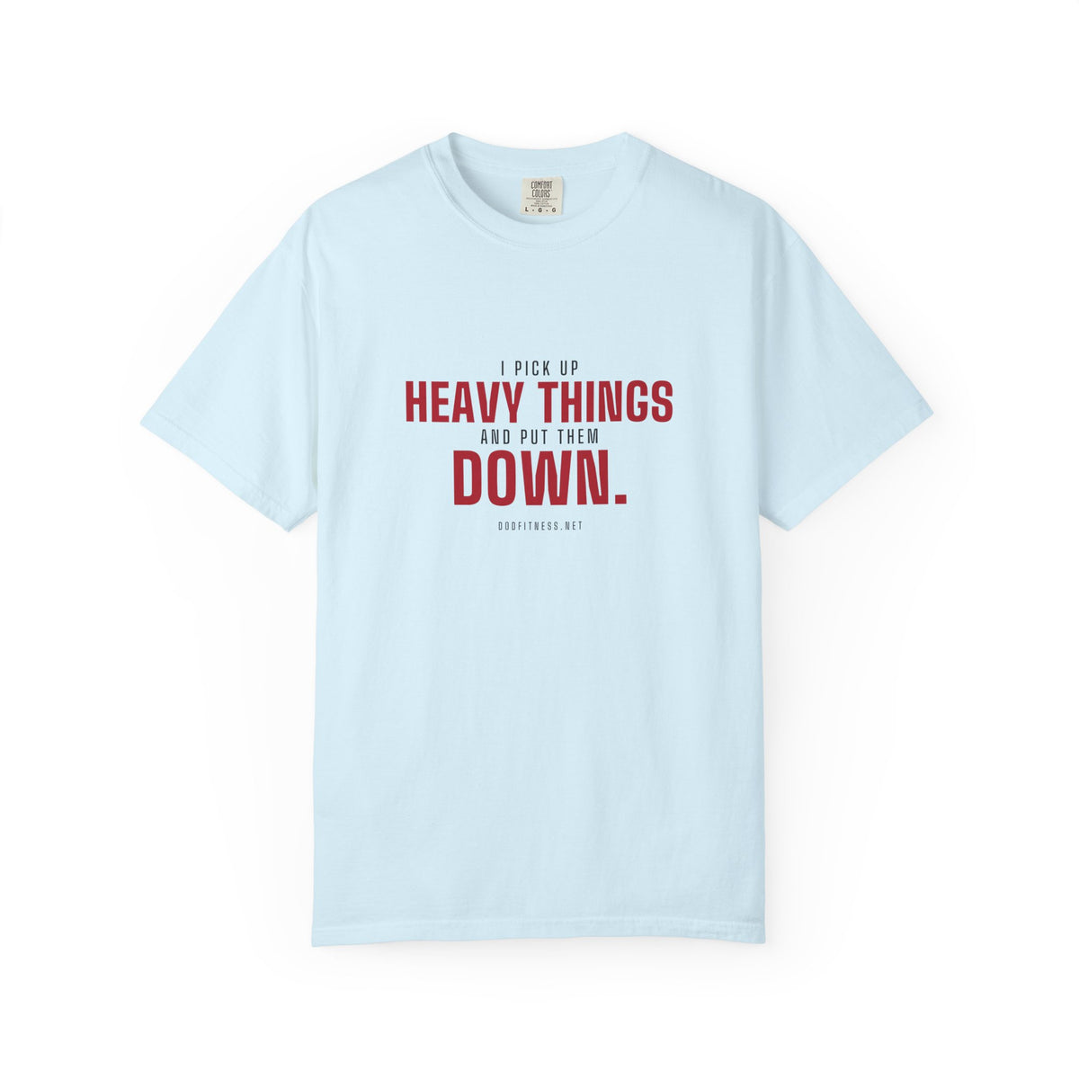 DoD Fitness - Heavy Things Men's Tee