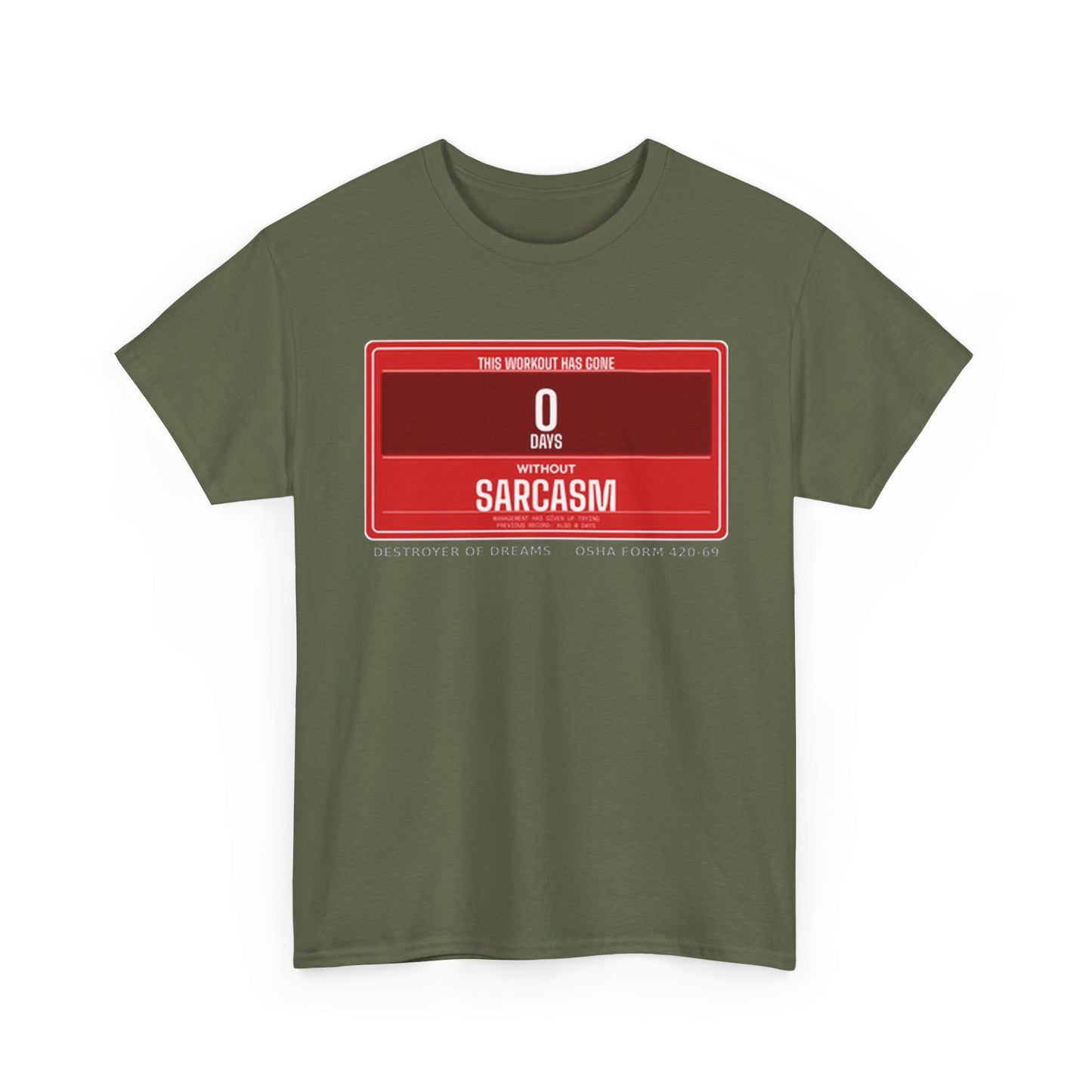DoD Fitness - 0 Days Sarcasm Women's Tee