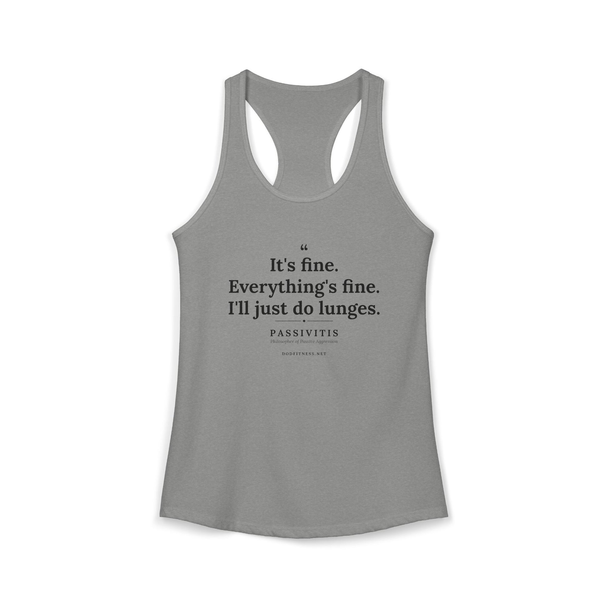 Passivitis - I'll Just Do Lunges women's racerback tank - funny gym tank by DoD Fitness