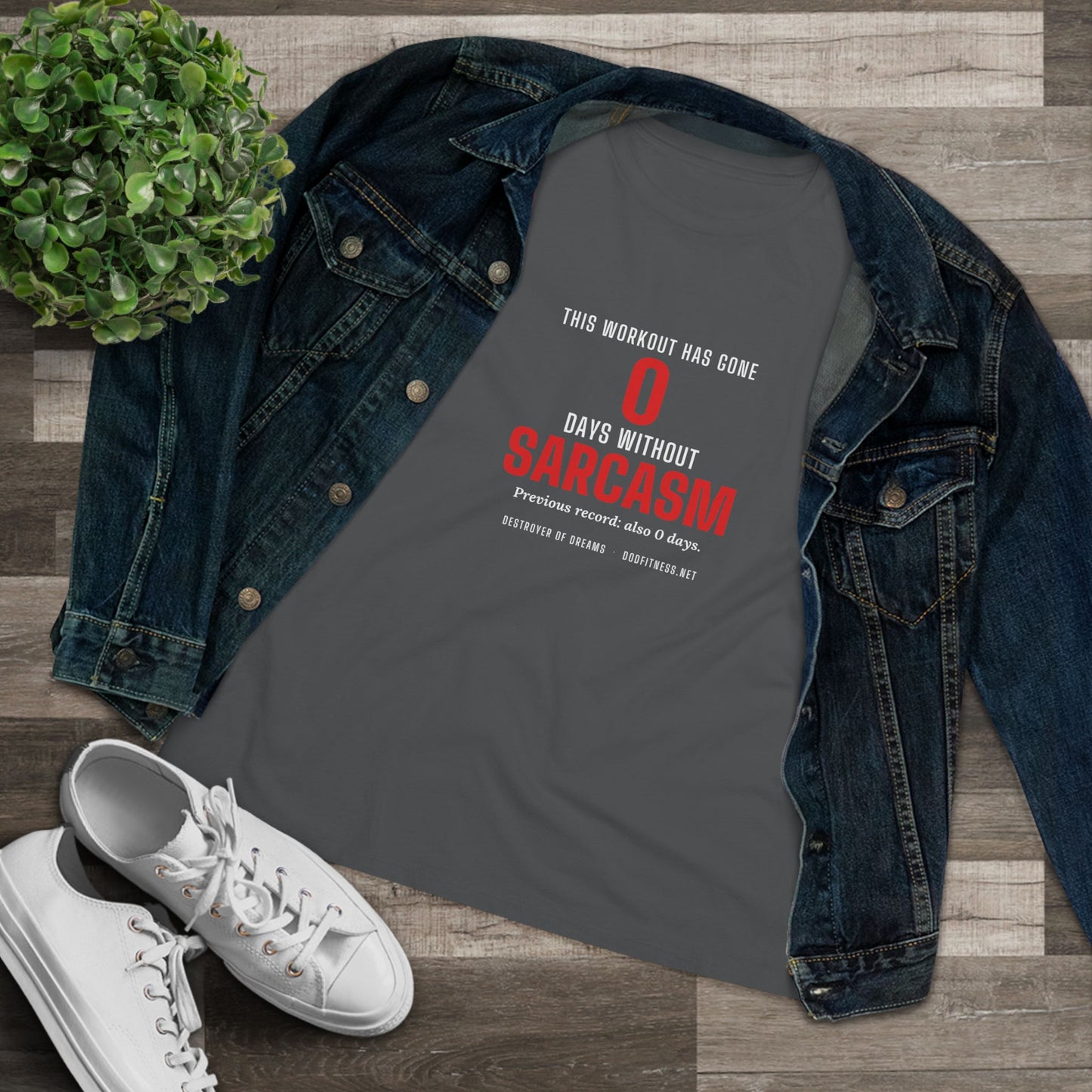 DoD Fitness - 0 Days Sarcasm Women's Tee