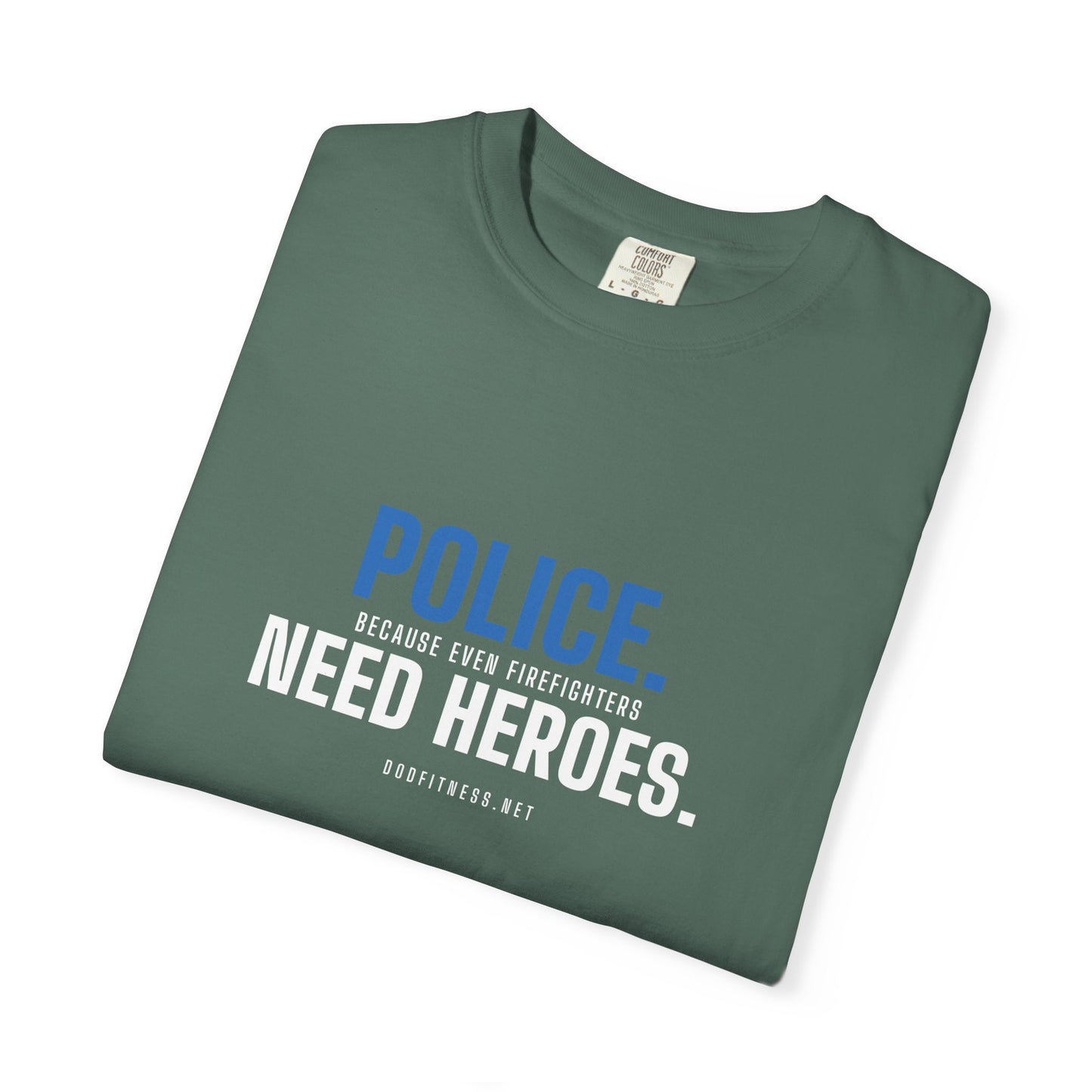 DoD Fitness - Police Need Heroes Men's Tee