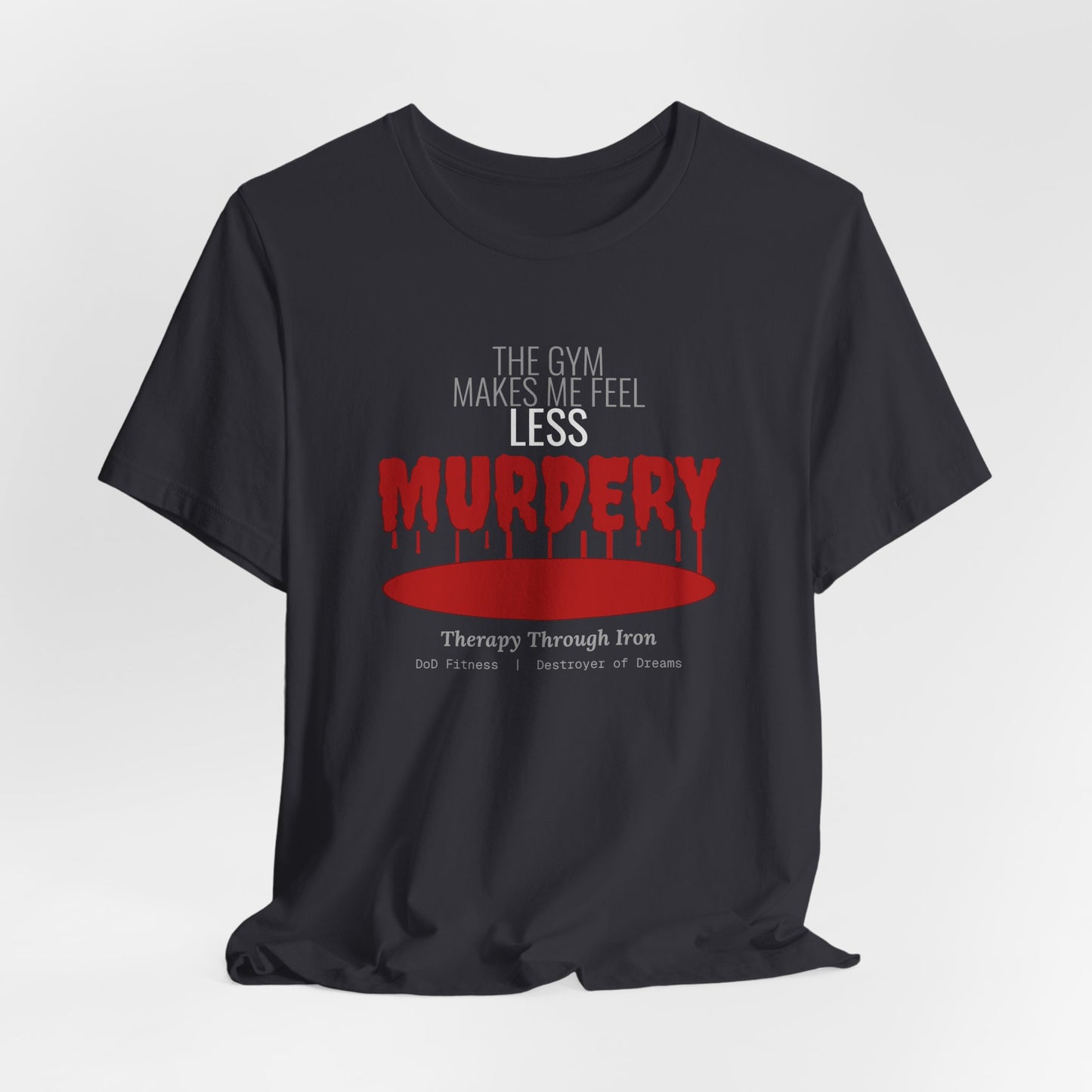 DoD Fitness - Murdery Tee