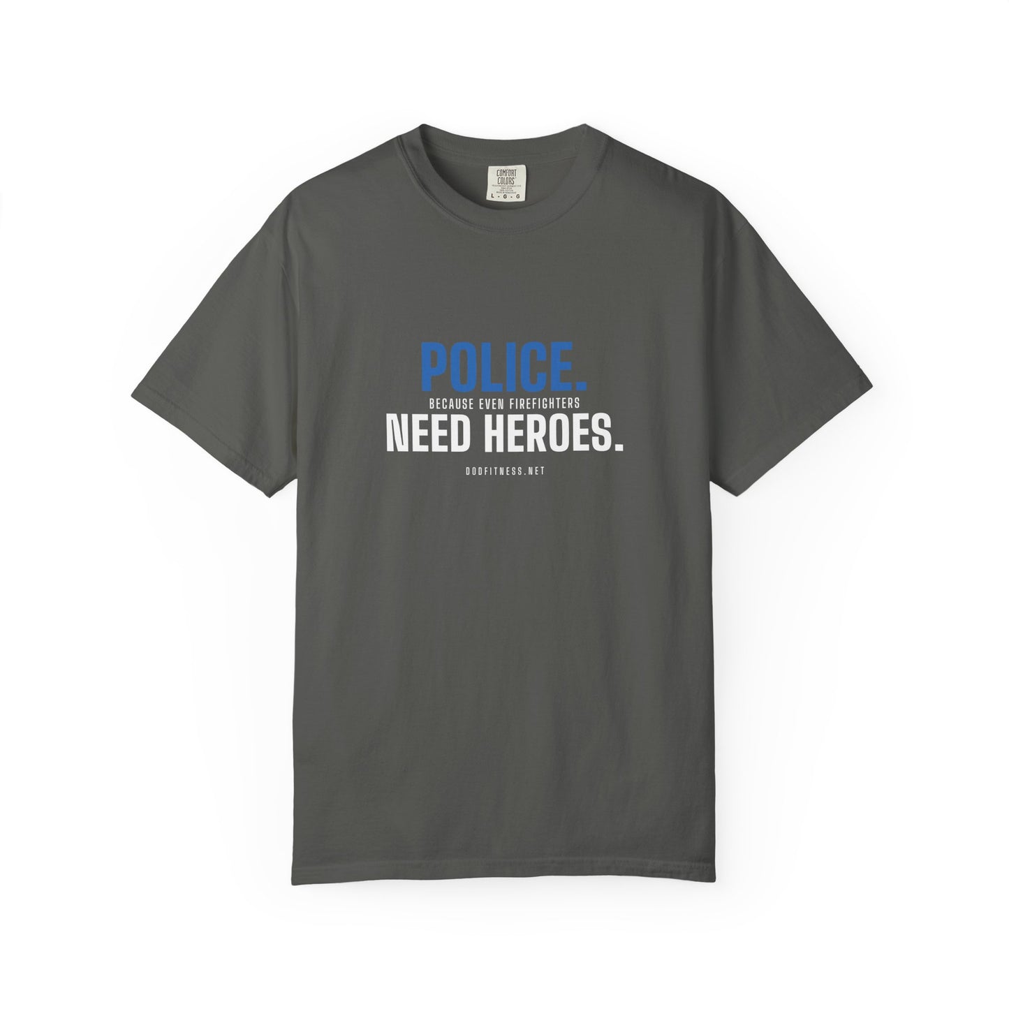 DoD Fitness - Police Need Heroes Men's Tee